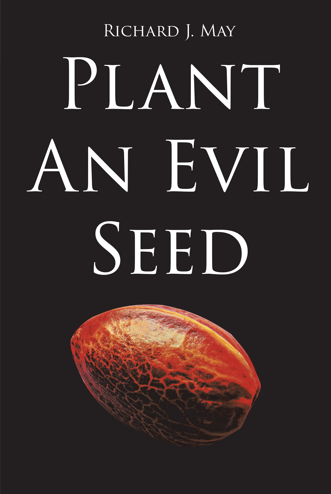Plant An Evil Seed Cover Image