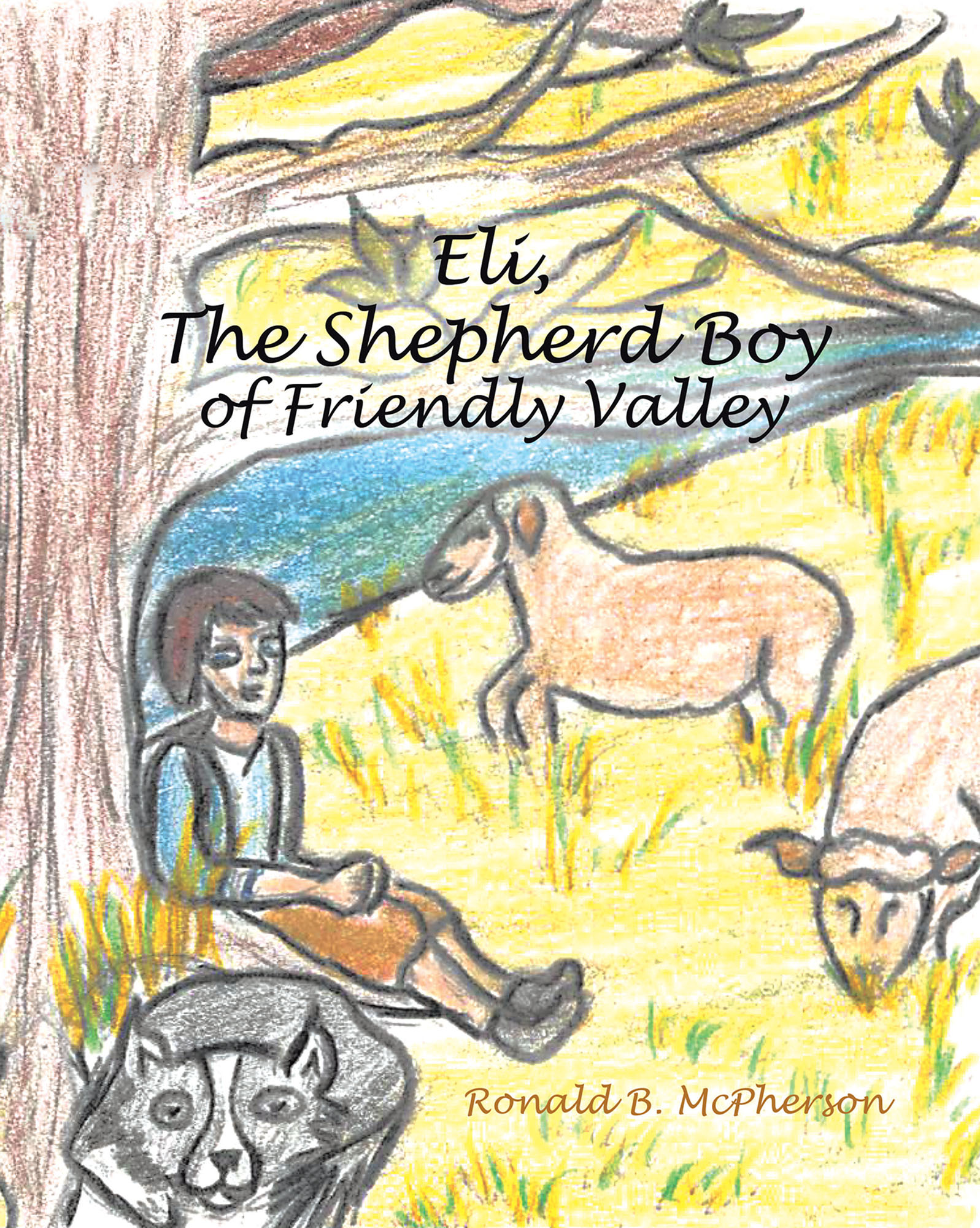 Eli, The Shepherd Boy of Friendly Valley Cover Image