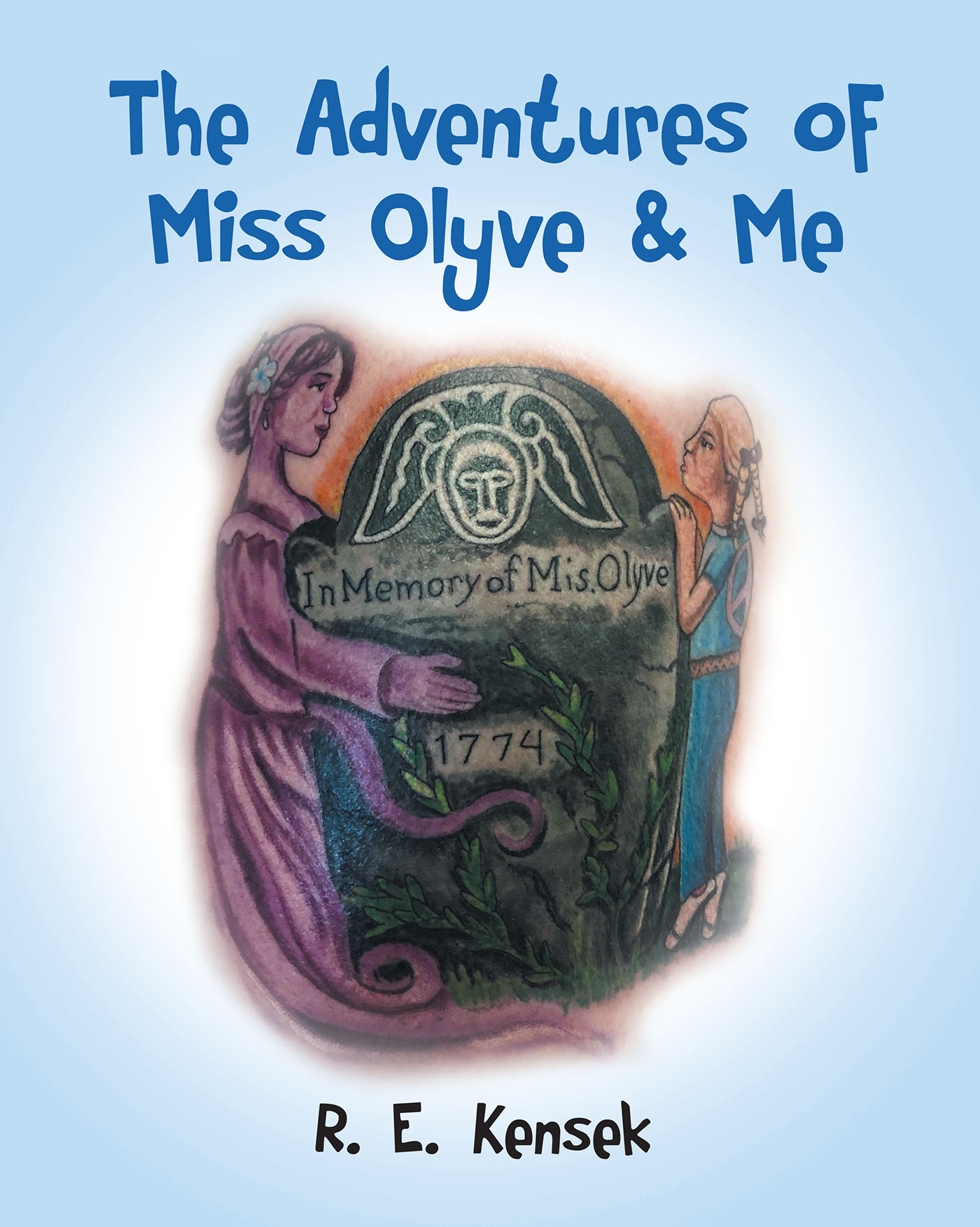 The Adventures of Miss Olyve and Me Cover Image