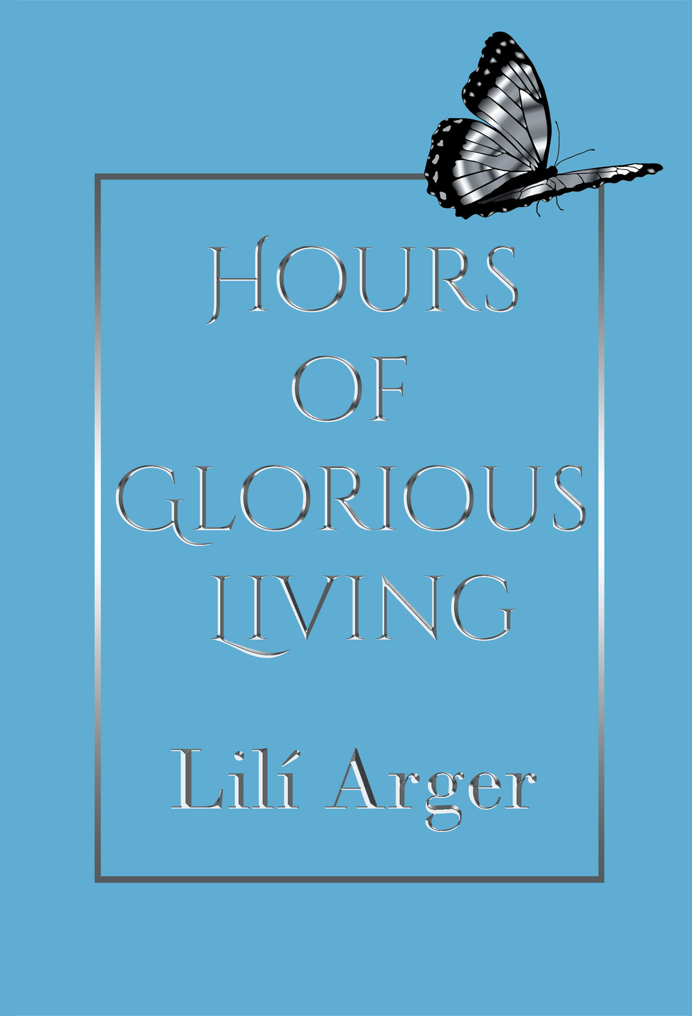 Hours of Glorious Living Cover Image