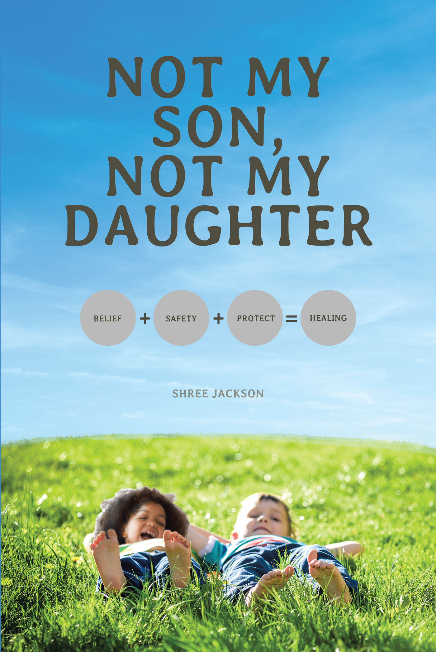 Not My Son, Not My Daughter Cover Image
