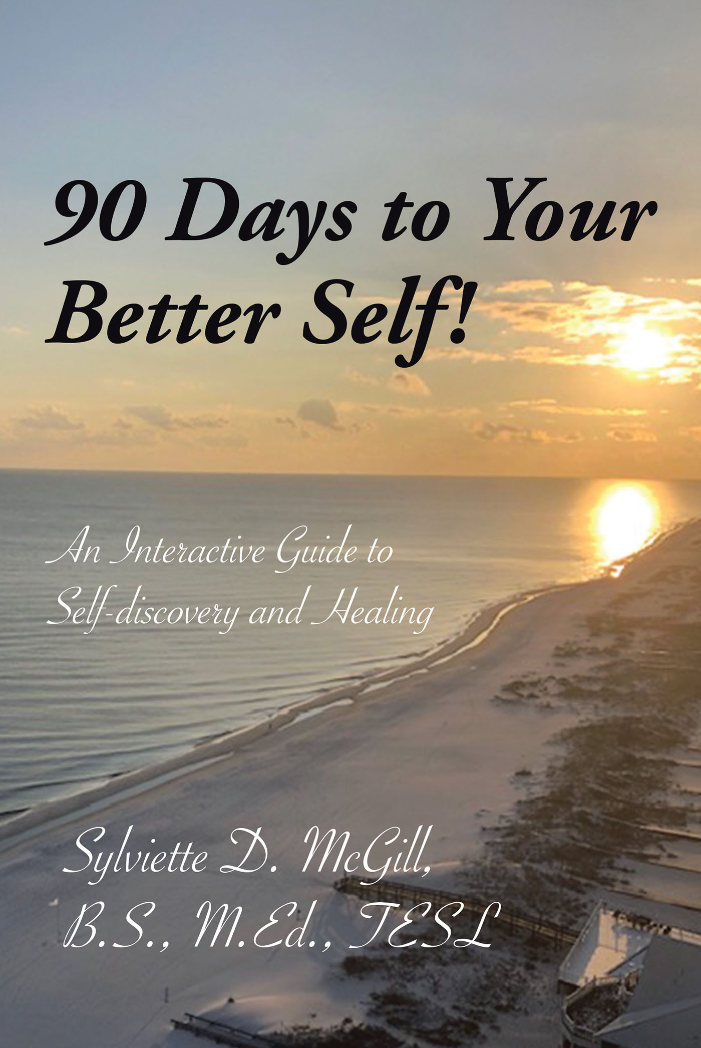 90 Days to Your Better Self! Cover Image