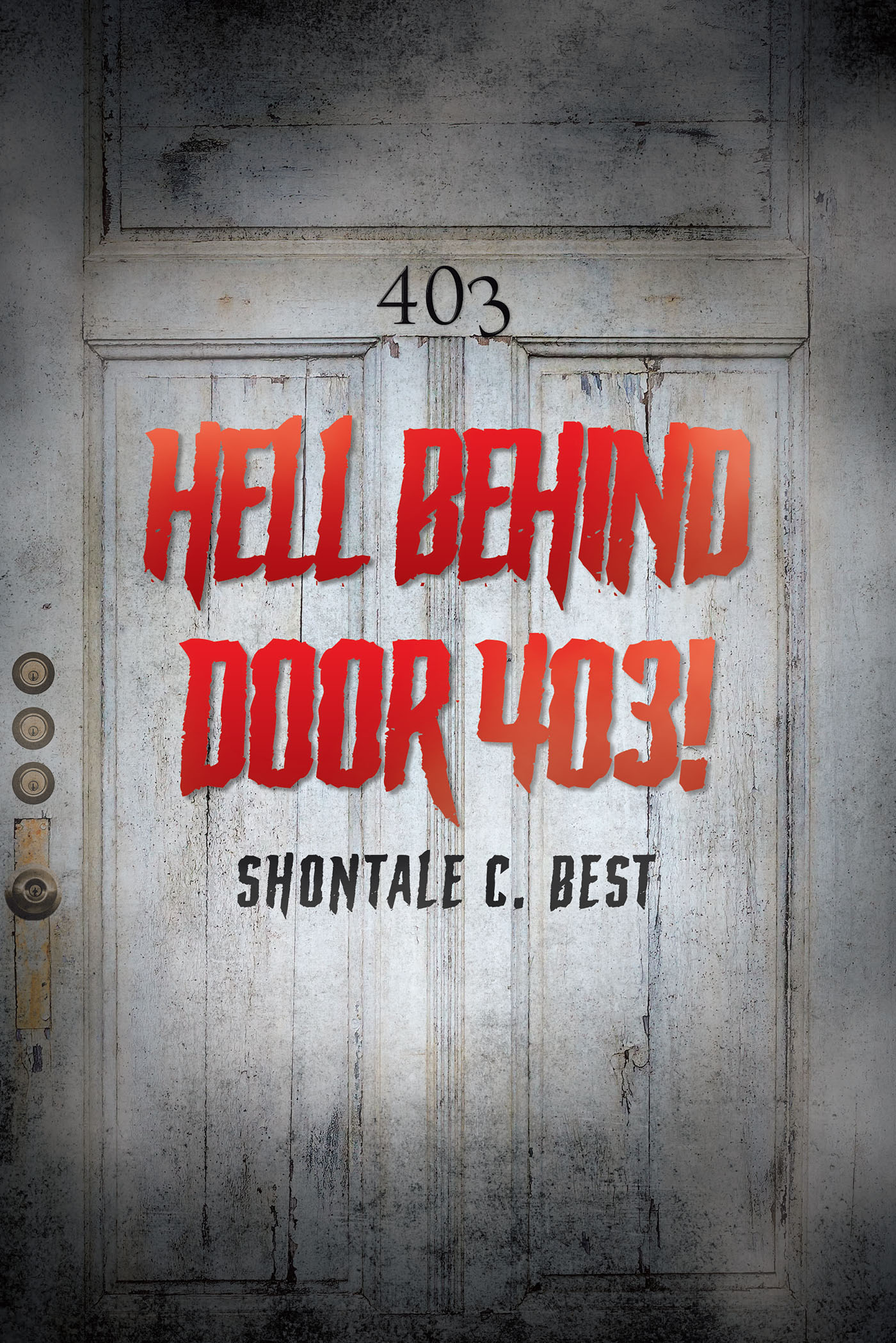 Hell Behind Door 403! Cover Image
