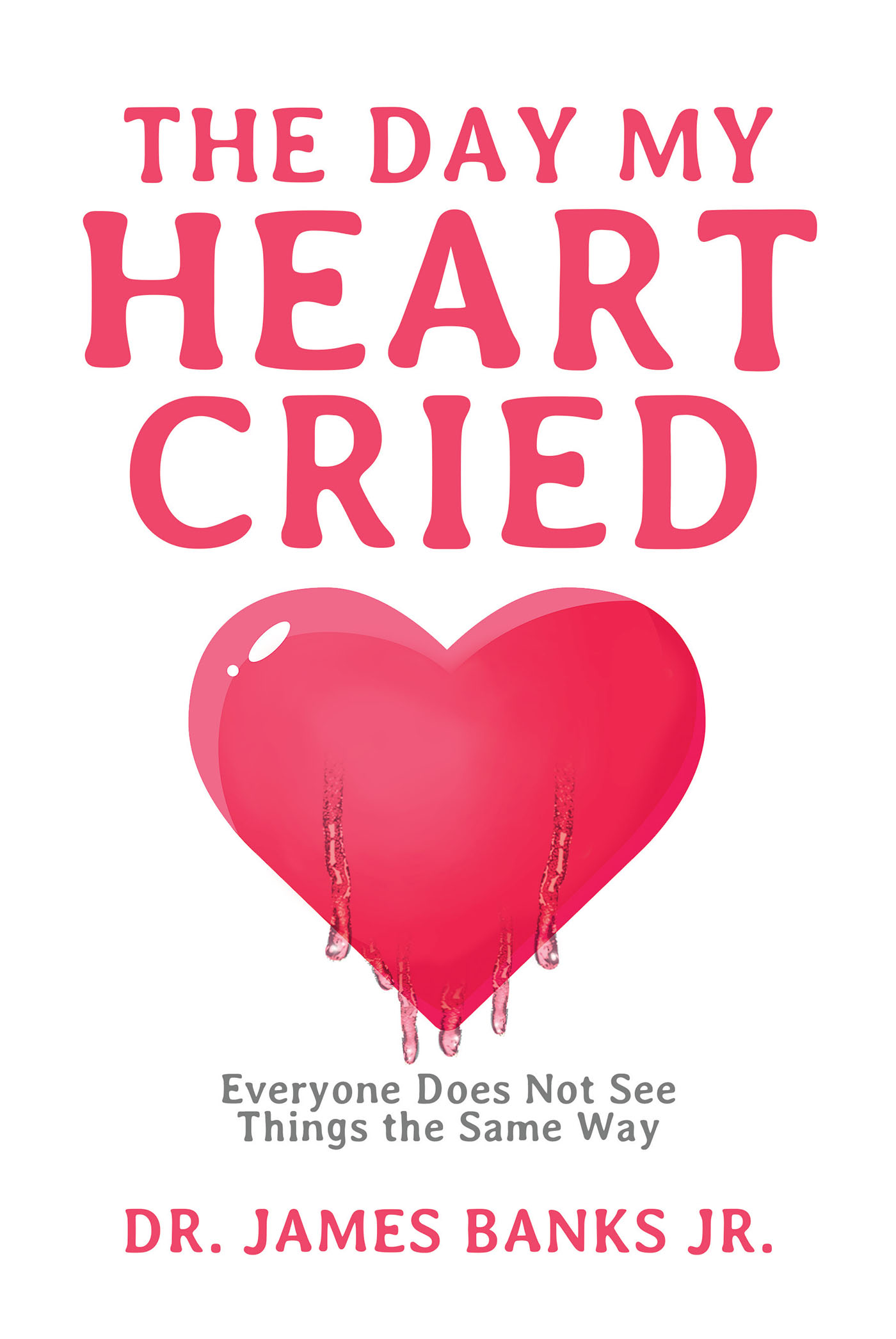 The Day My Heart Cried Cover Image