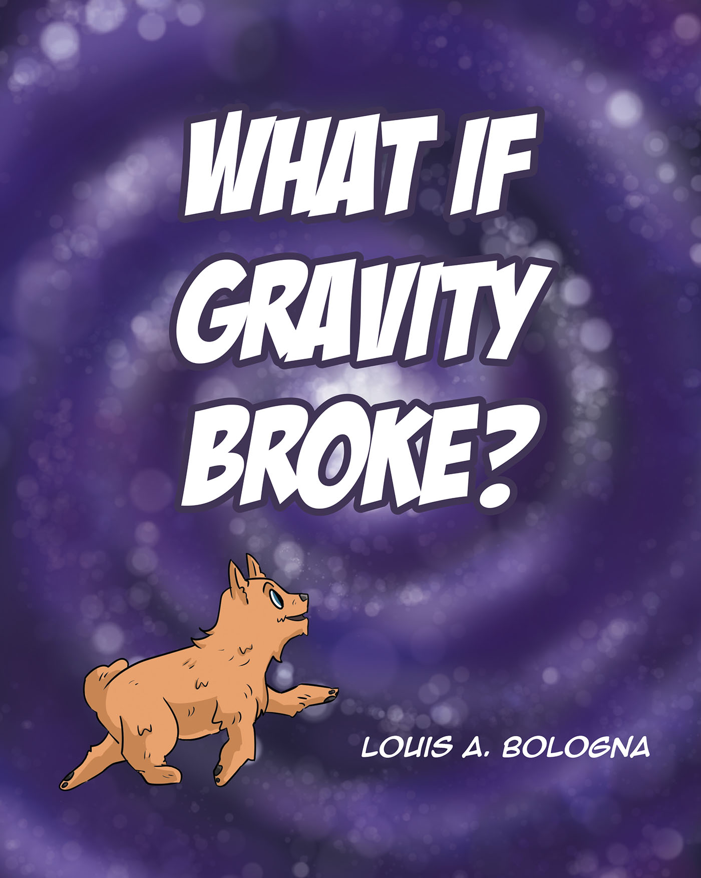 What If Gravity Broke? Cover Image