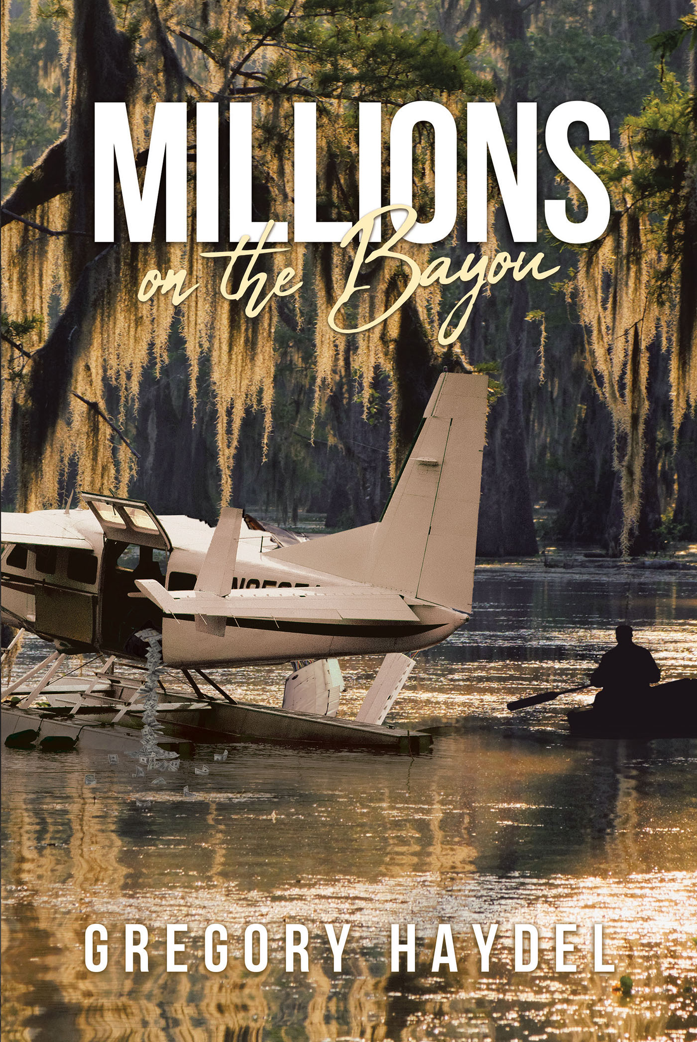 Millions on the Bayou Cover Image