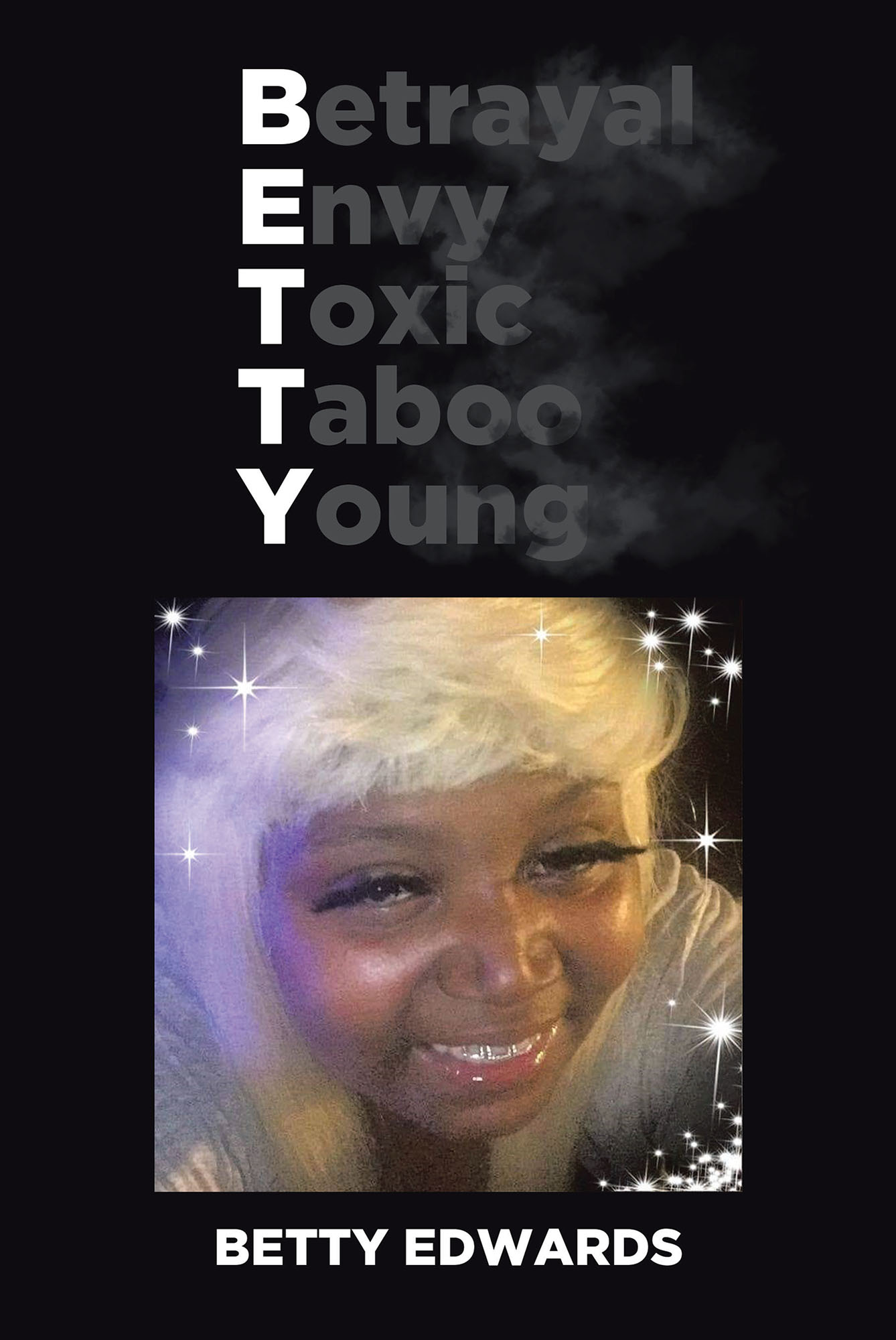 Betrayal Envy Toxic Taboo Young Cover Image