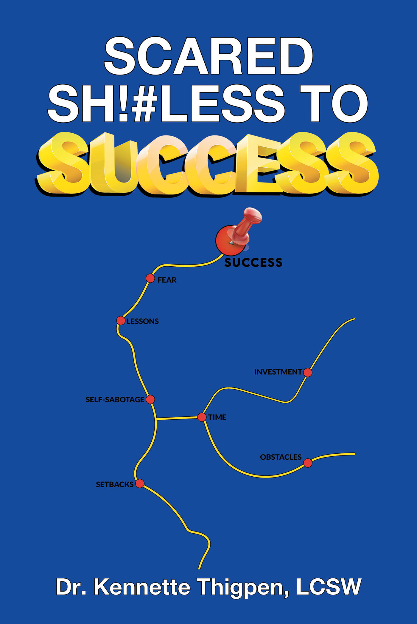Scared Sh!#less to Success  Cover Image
