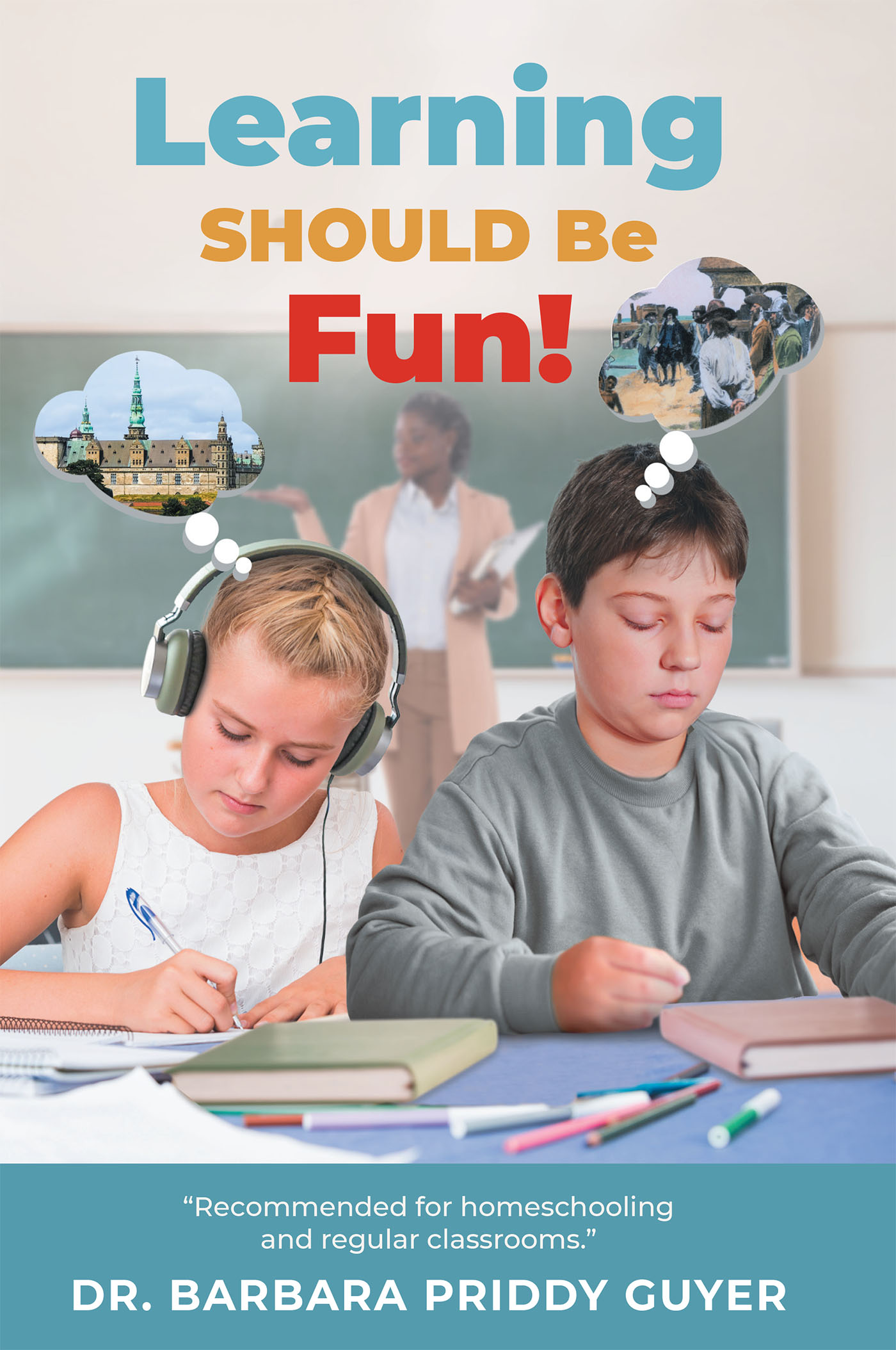 Learning Should Be Fun! Cover Image