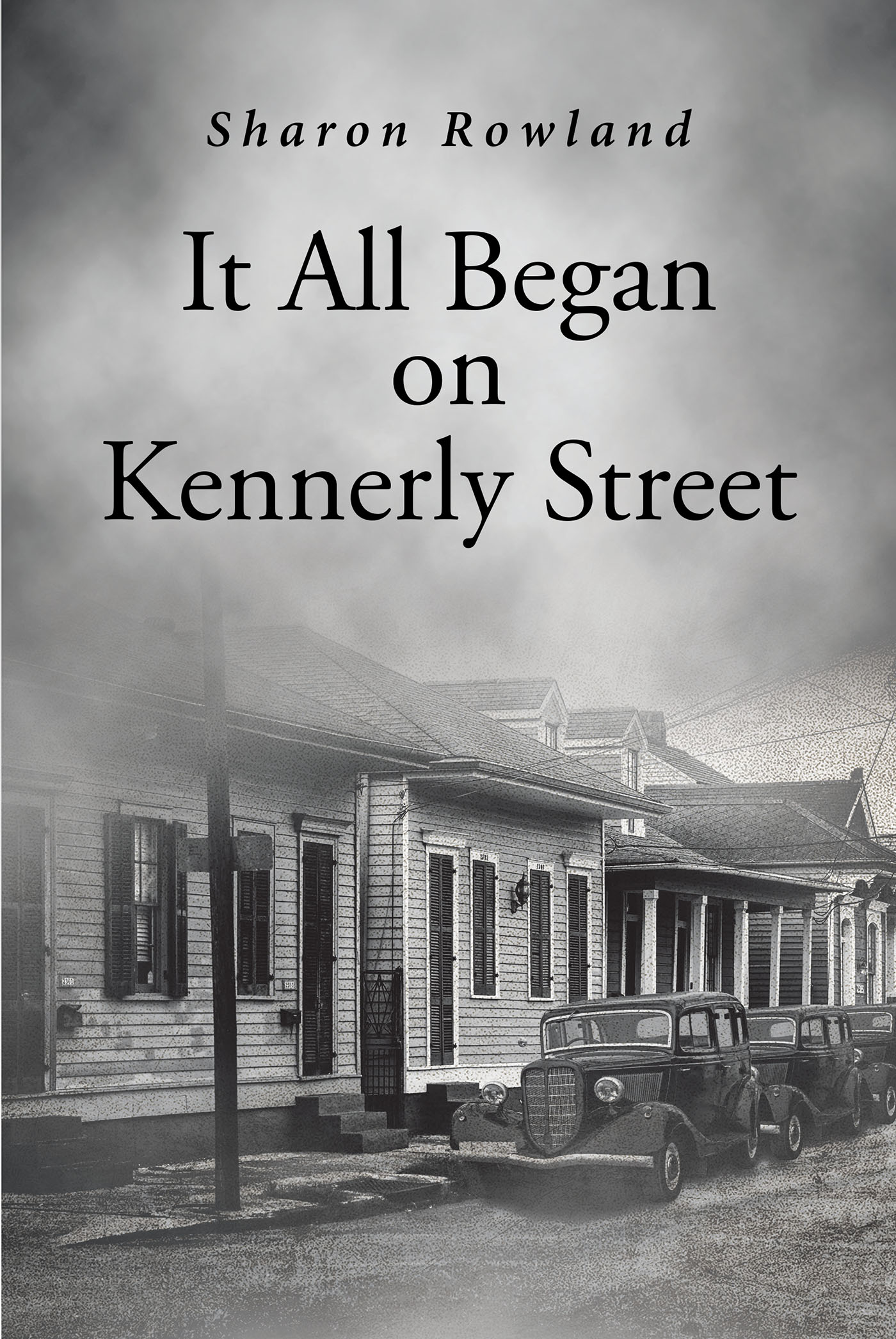 It All Began on Kennerly Street  Cover Image