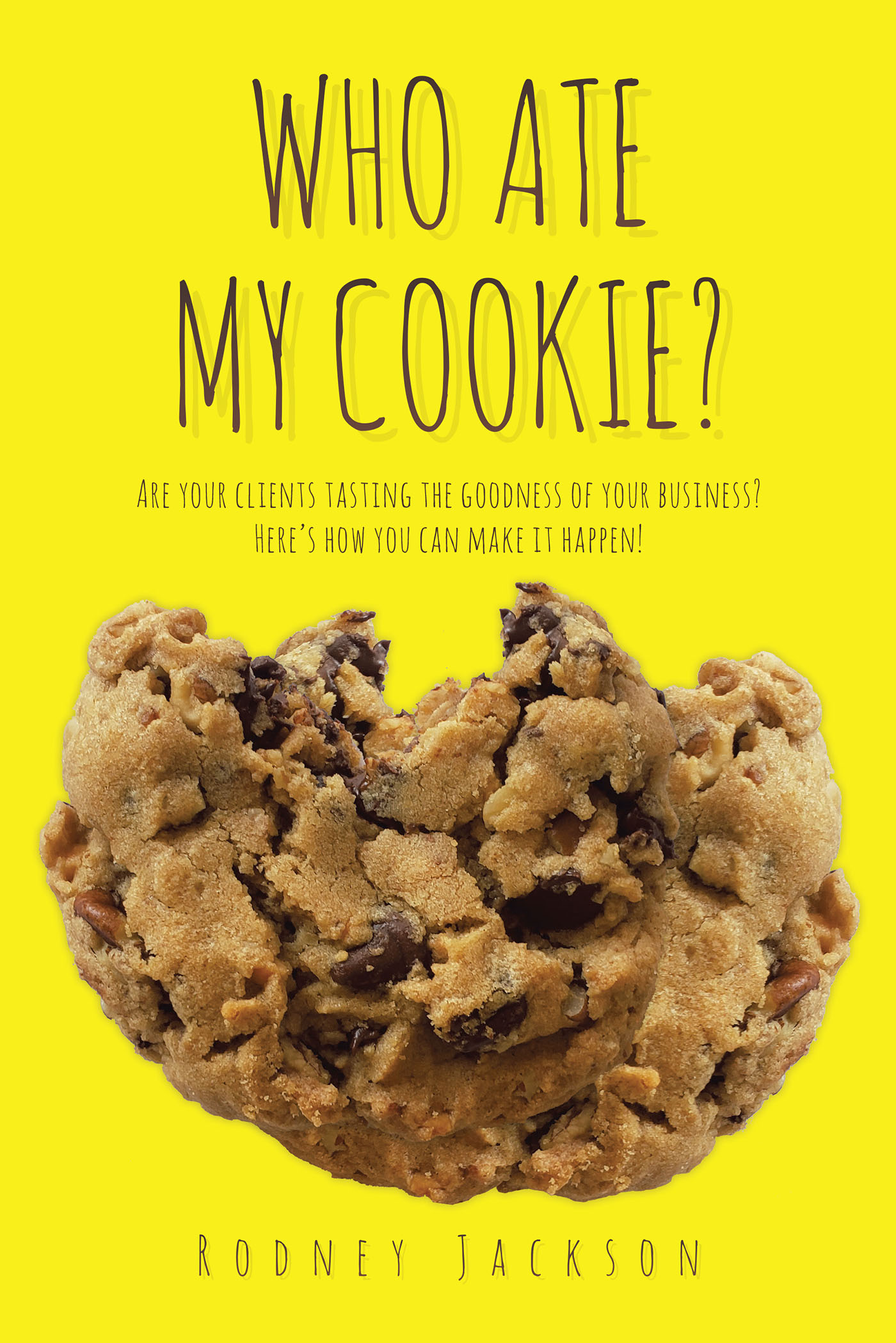 Who Ate My Cookie? Cover Image