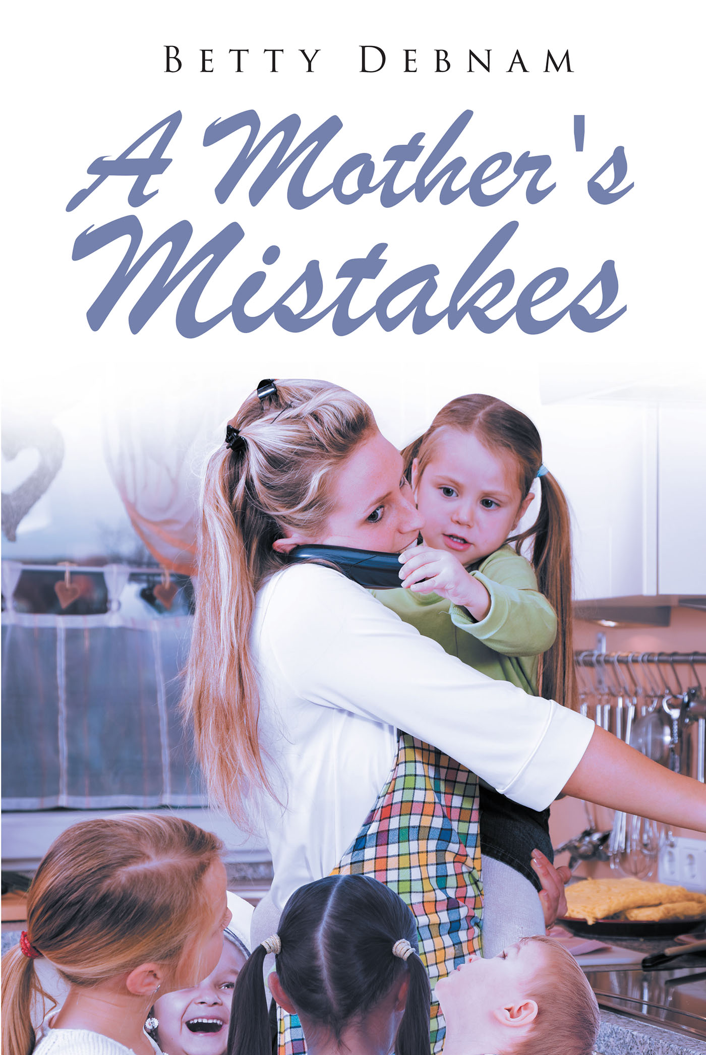 A Mother's Mistakes Cover Image
