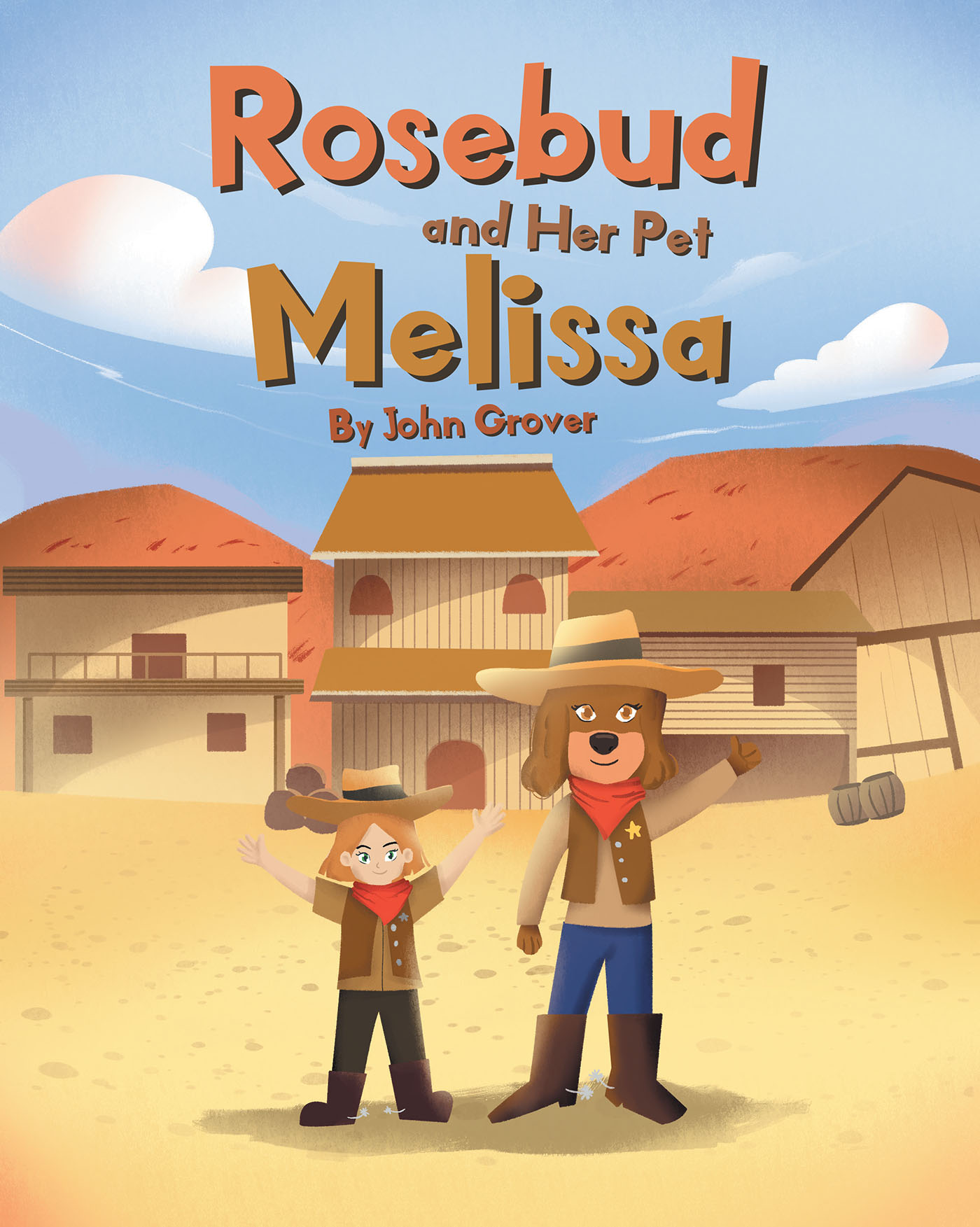 Rosebud and Her Pet Melissa Cover Image