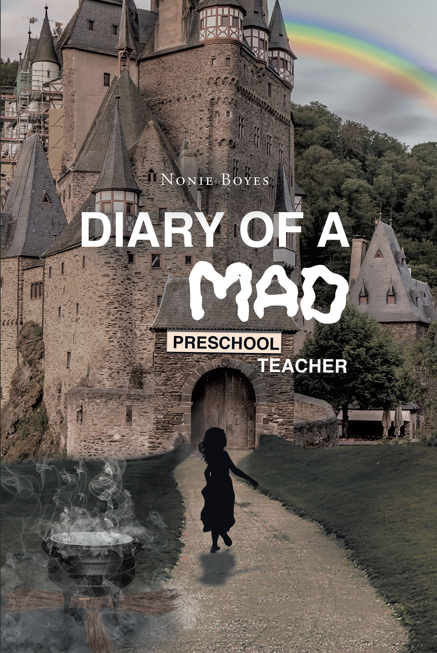Diary of A Mad Preschool Teacher Cover Image