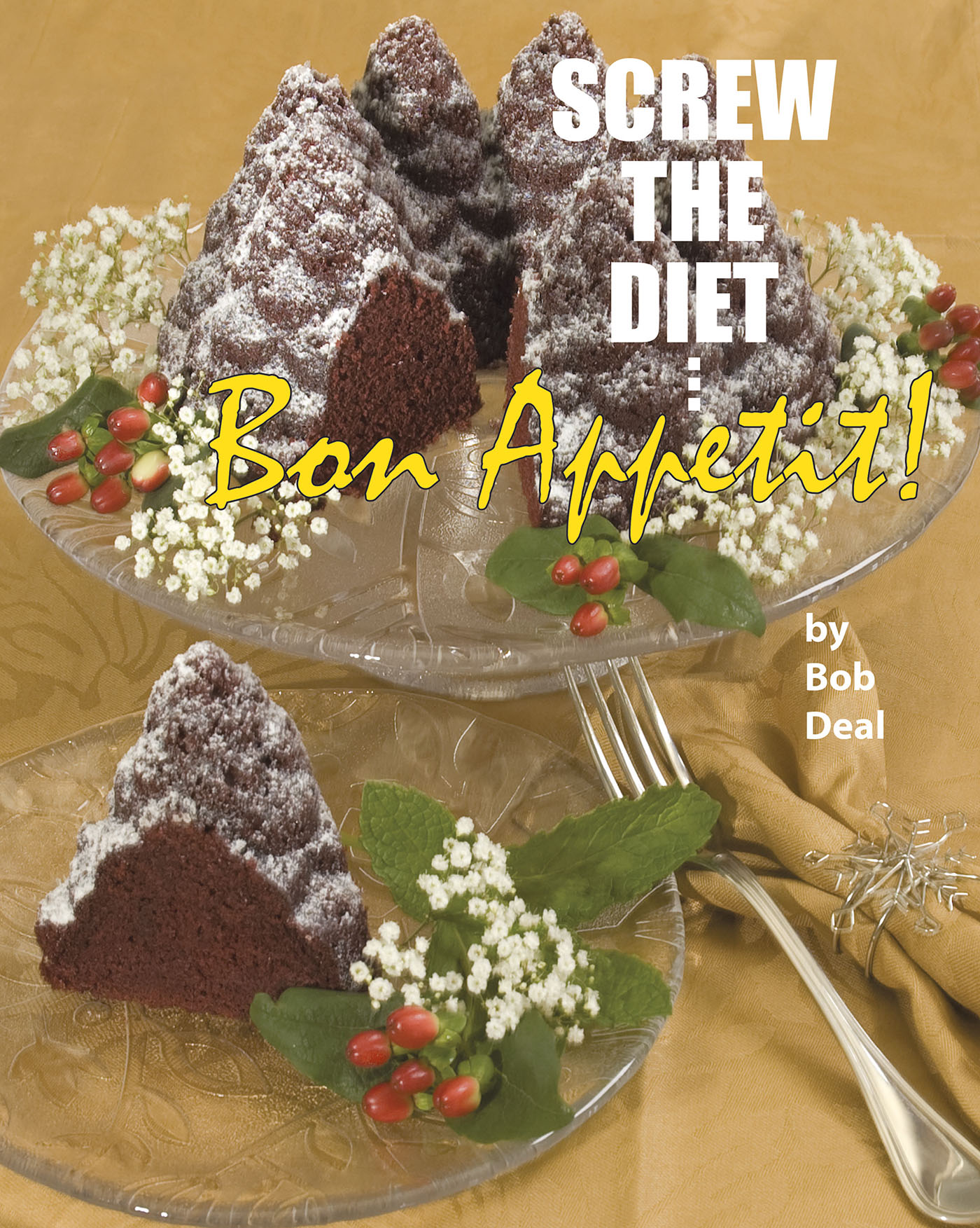 Screw the Diet... Cover Image