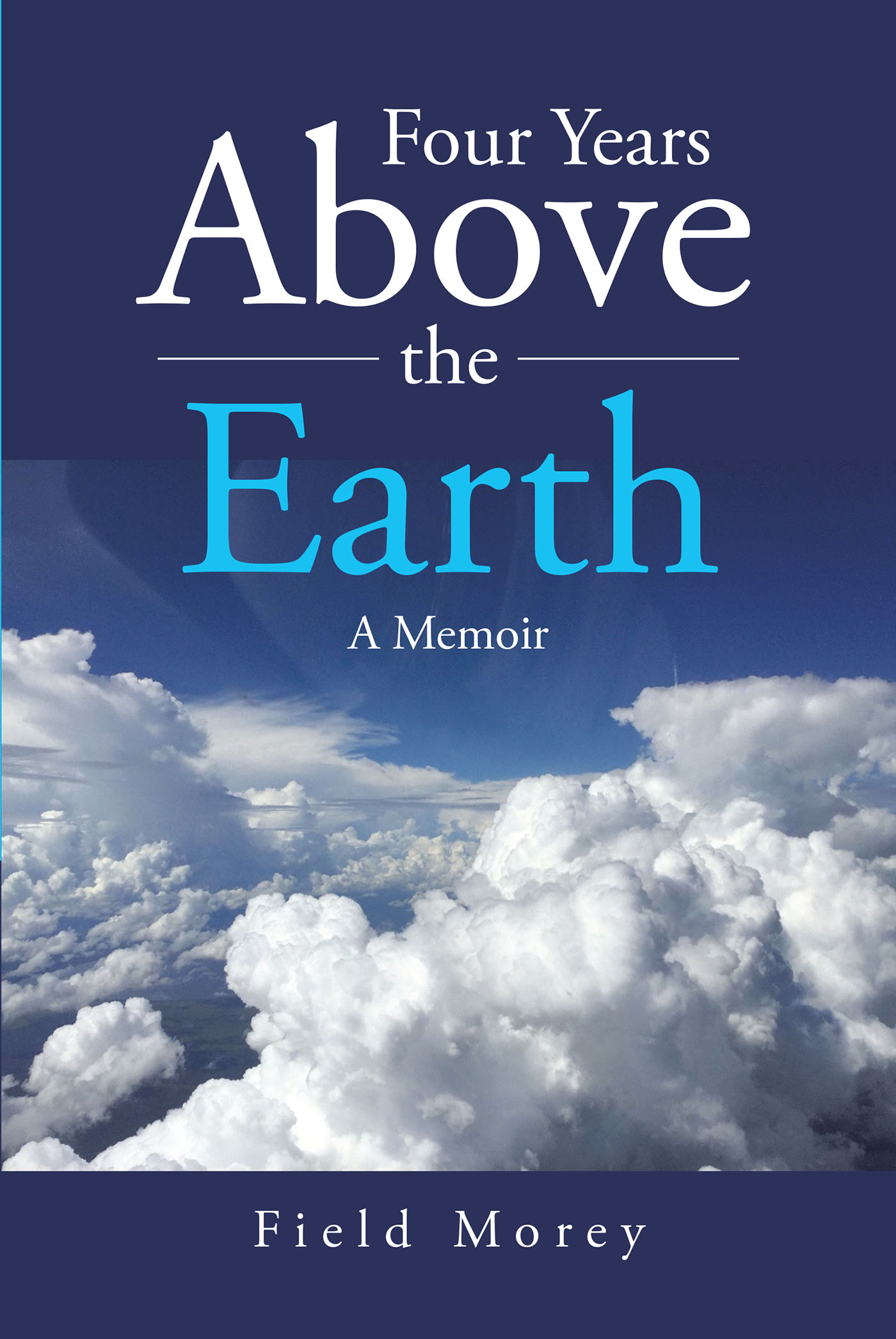 Four Years Above the Earth Cover Image