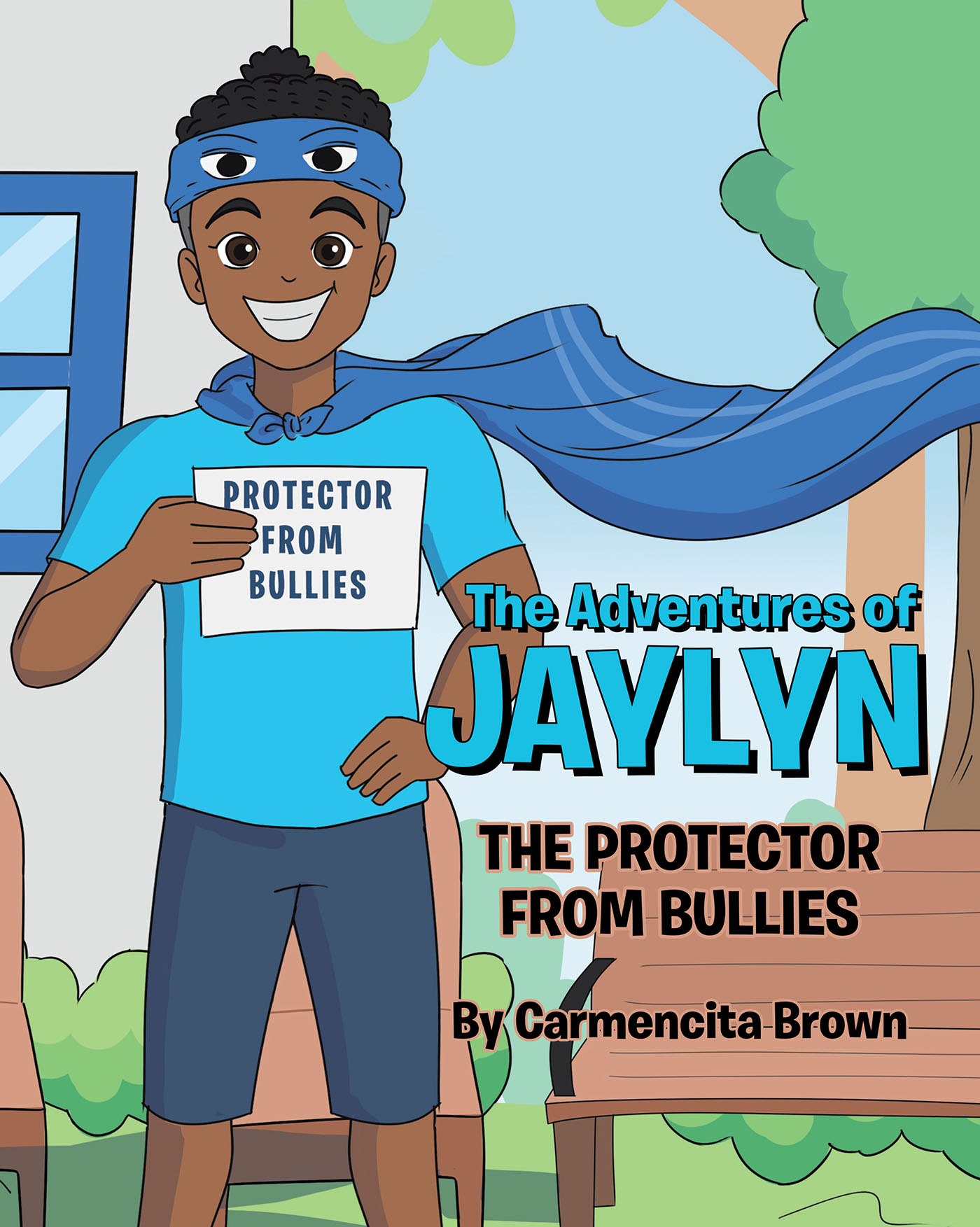 The Adventures of Jaylyn - The Protector from Bullies Cover Image