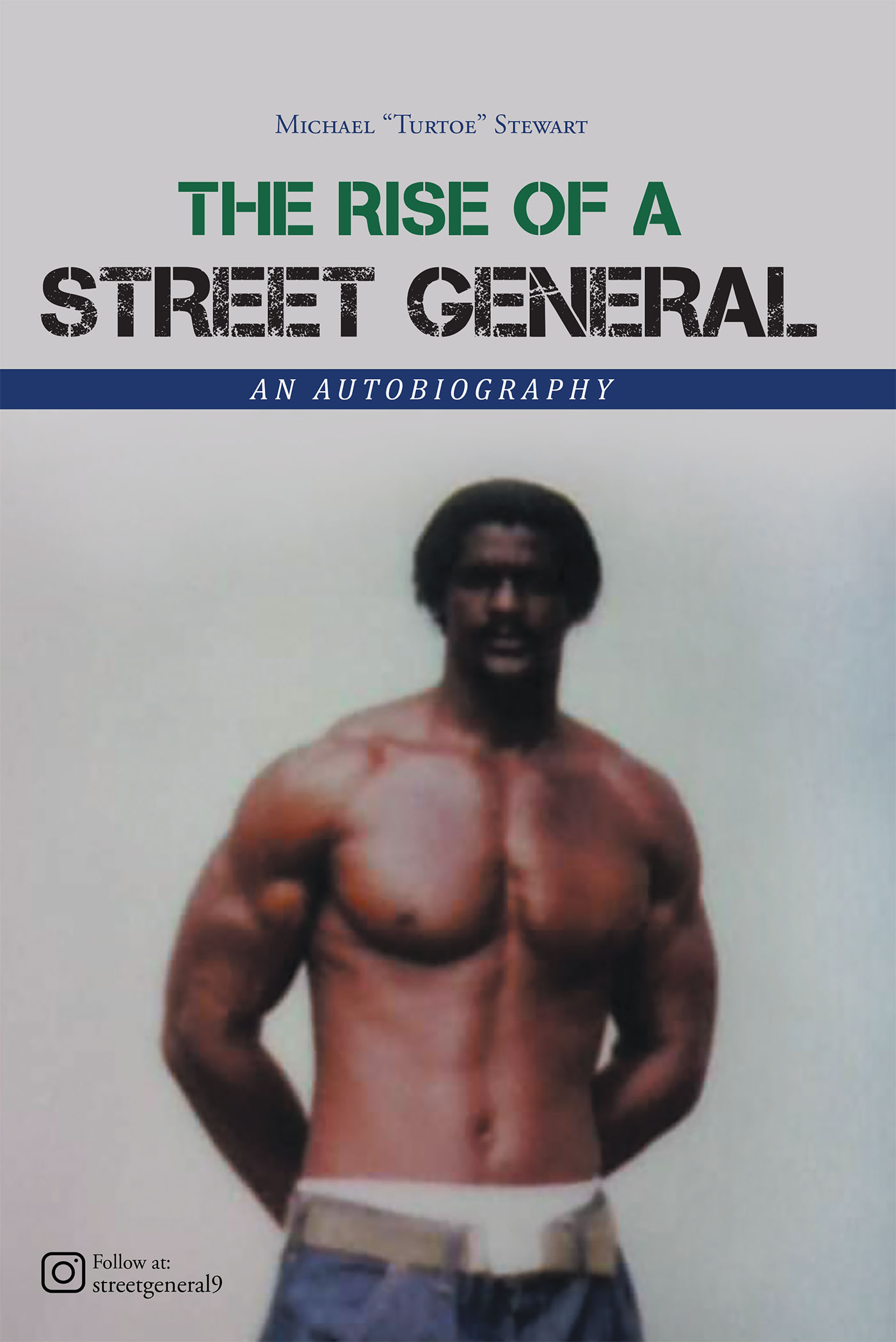 The Rise of a Street General Cover Image