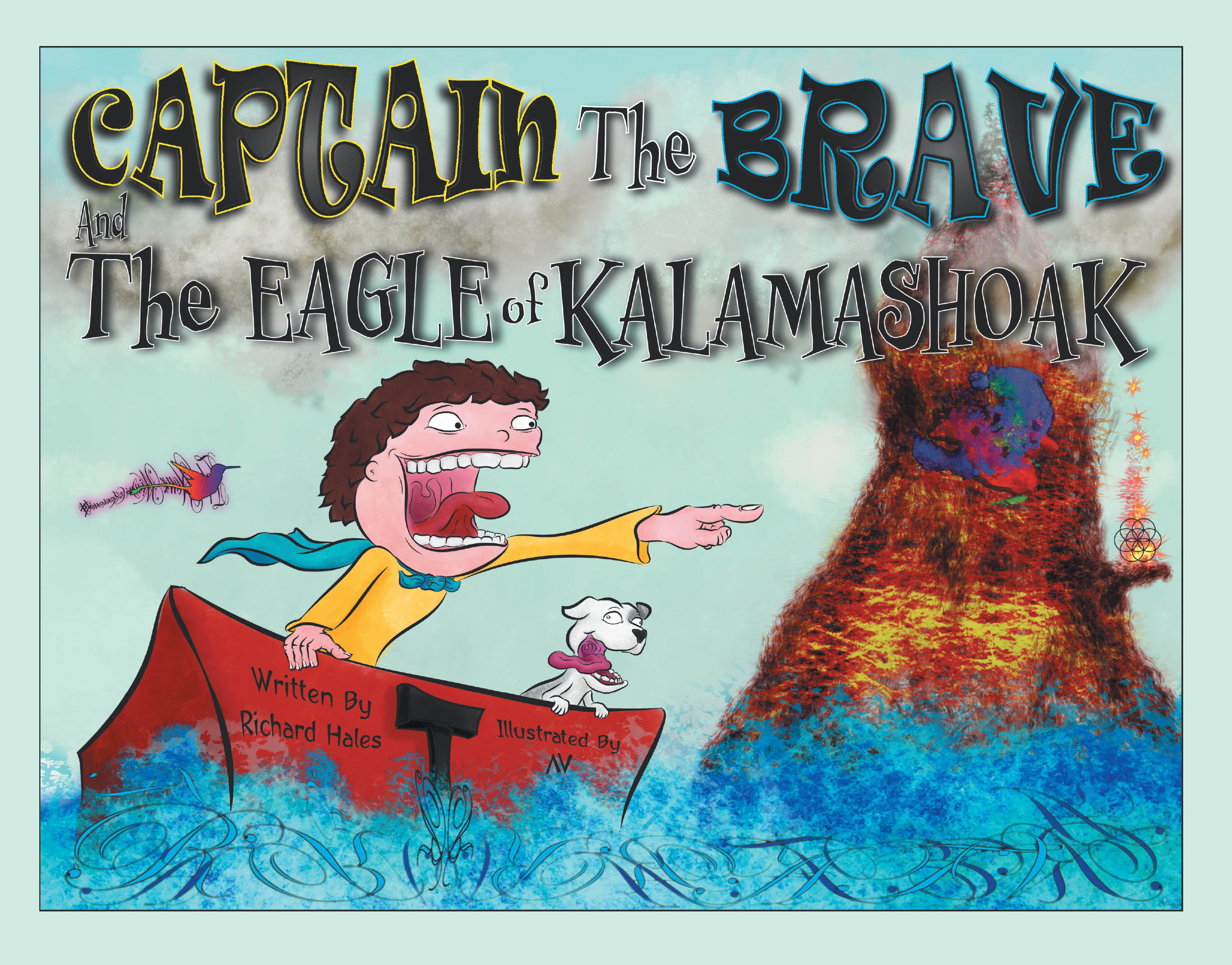 Captain the Brave and the Eagle of Kalamashoak Cover Image