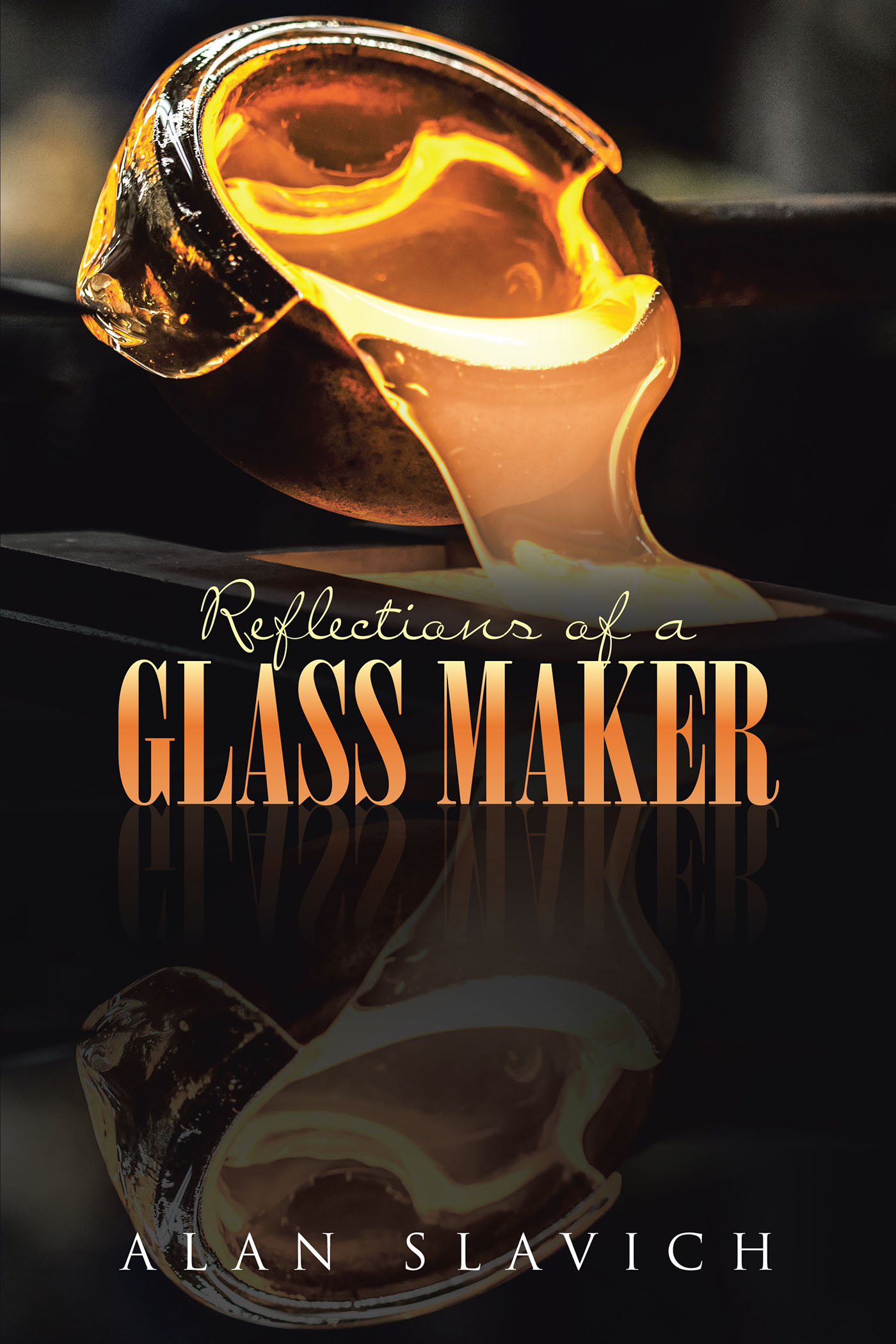 Reflections of a Glass Maker Cover Image