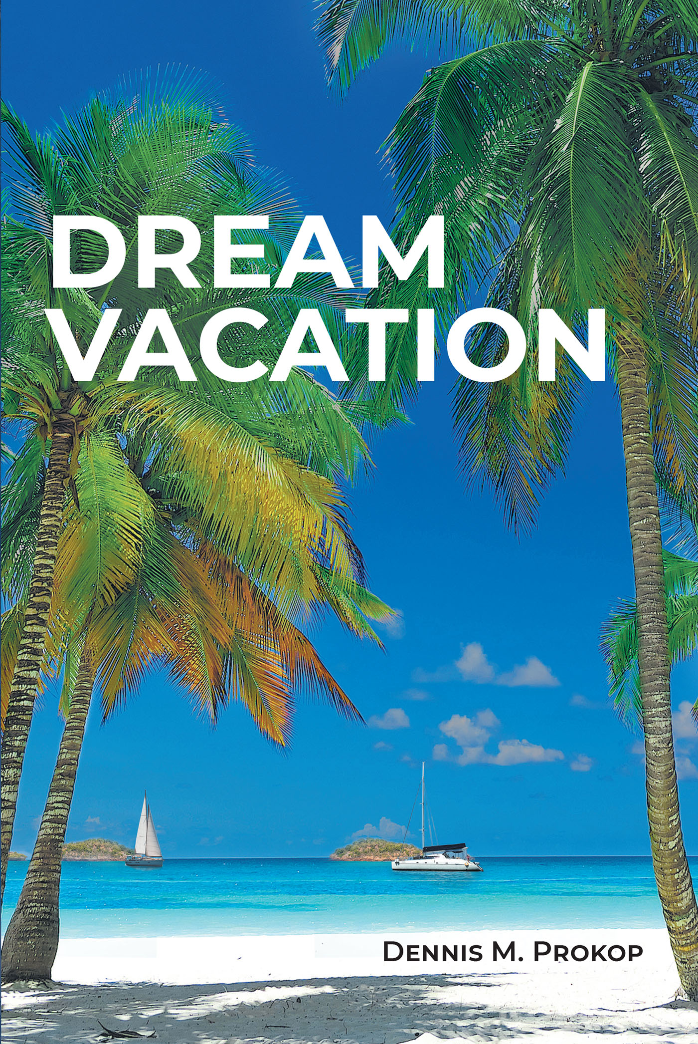Dream Vacation Cover Image