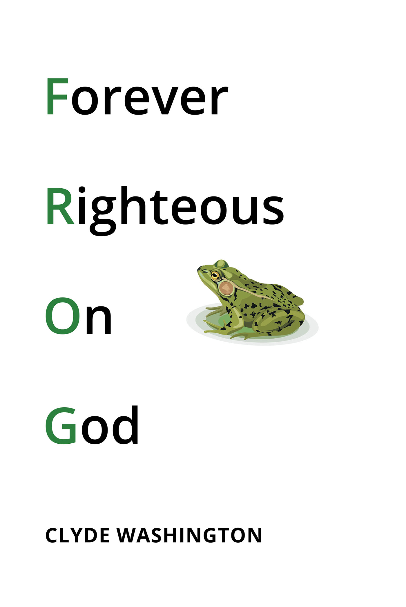 Forever Righteous on God Cover Image