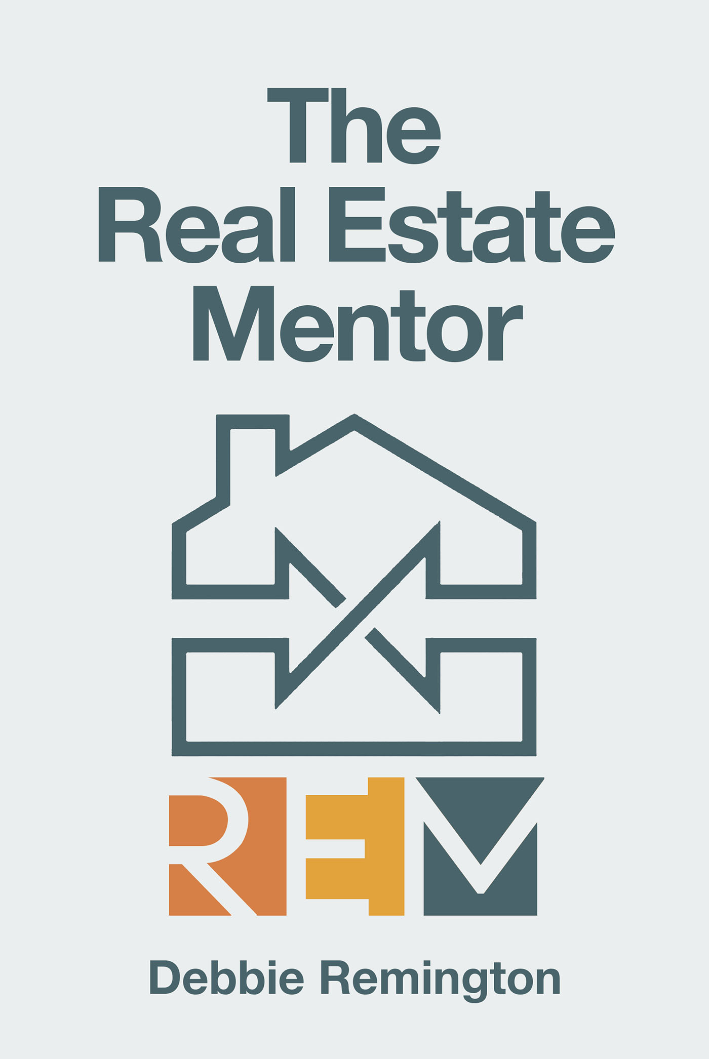 The Real Estate Mentor  Cover Image