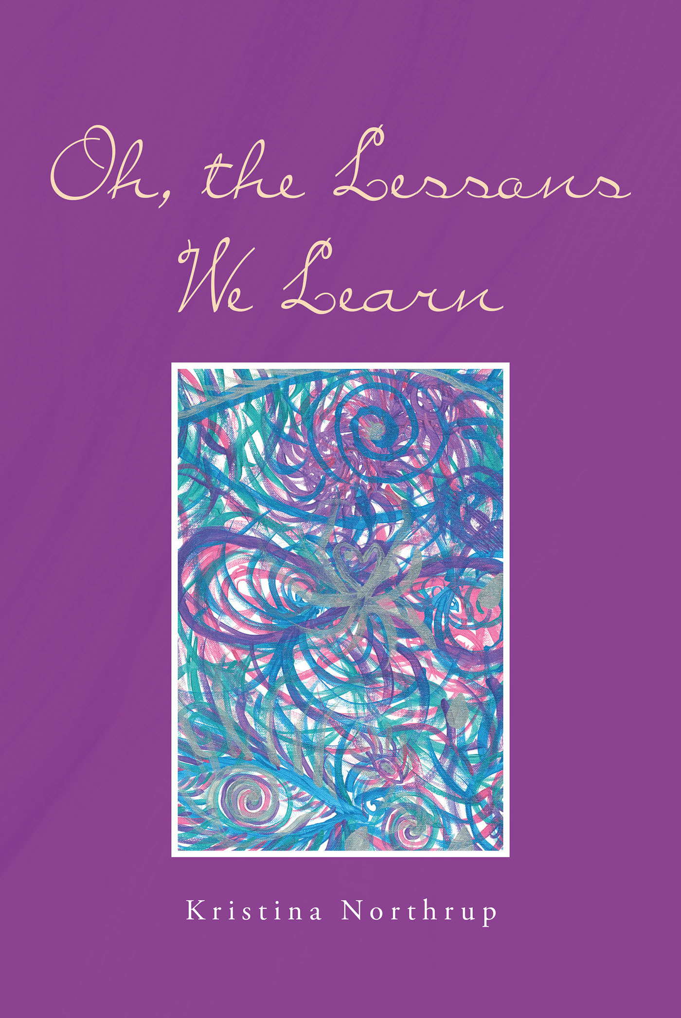 Oh, the Lessons We Learn Cover Image