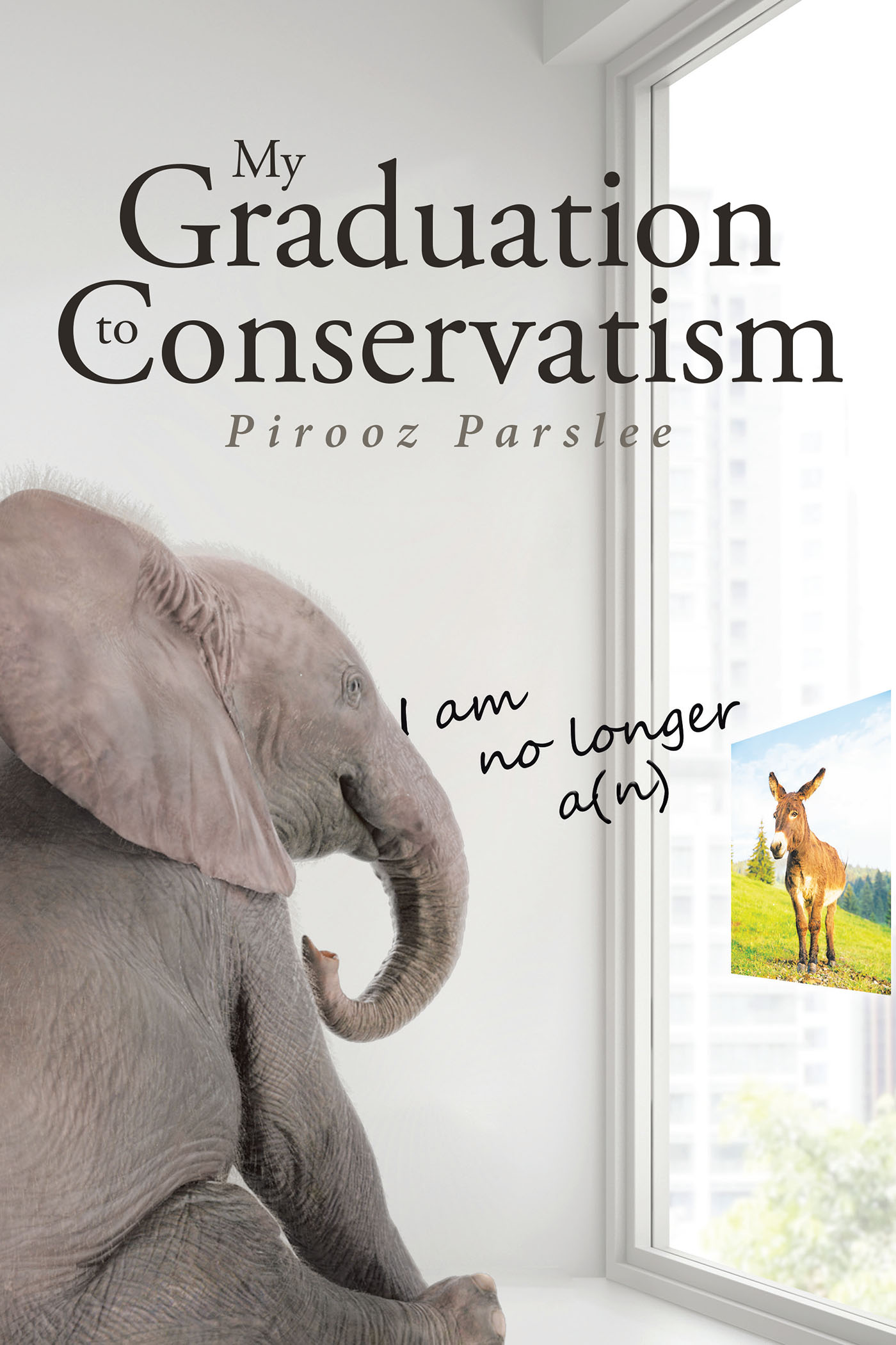 My Graduation to Conservatism Cover Image