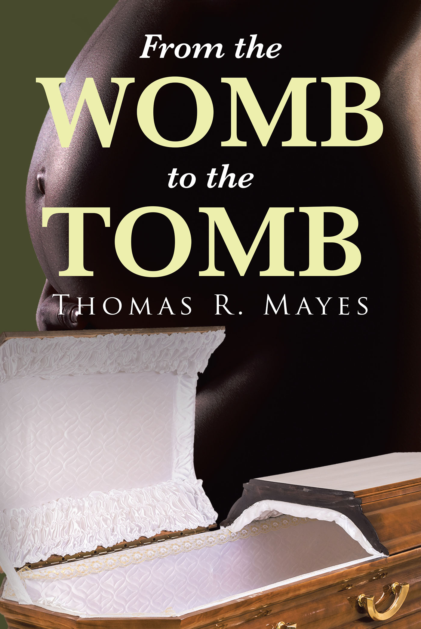 From the Womb to the Tomb Cover Image