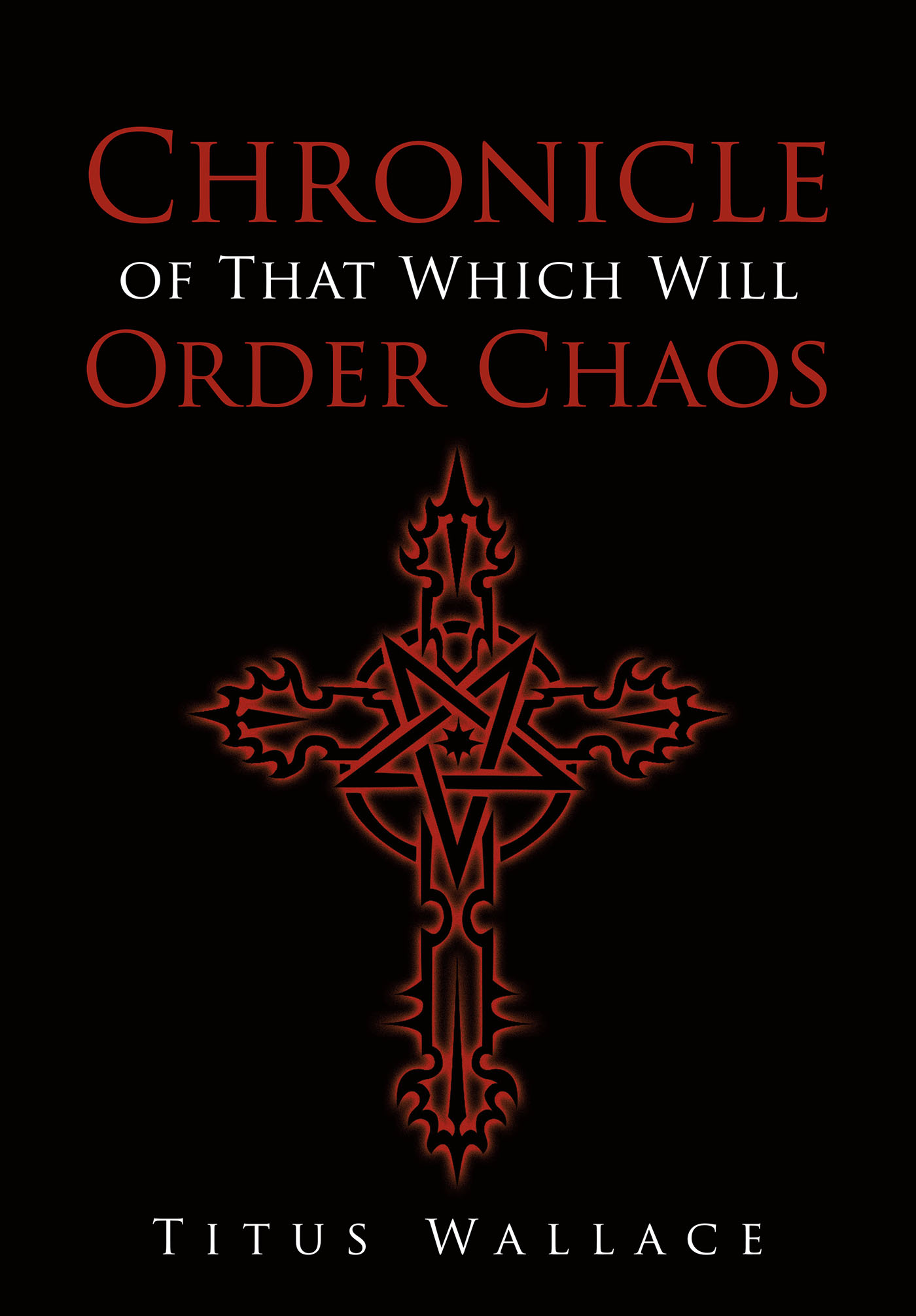 Chronicle of That Which Will Order Chaos Cover Image