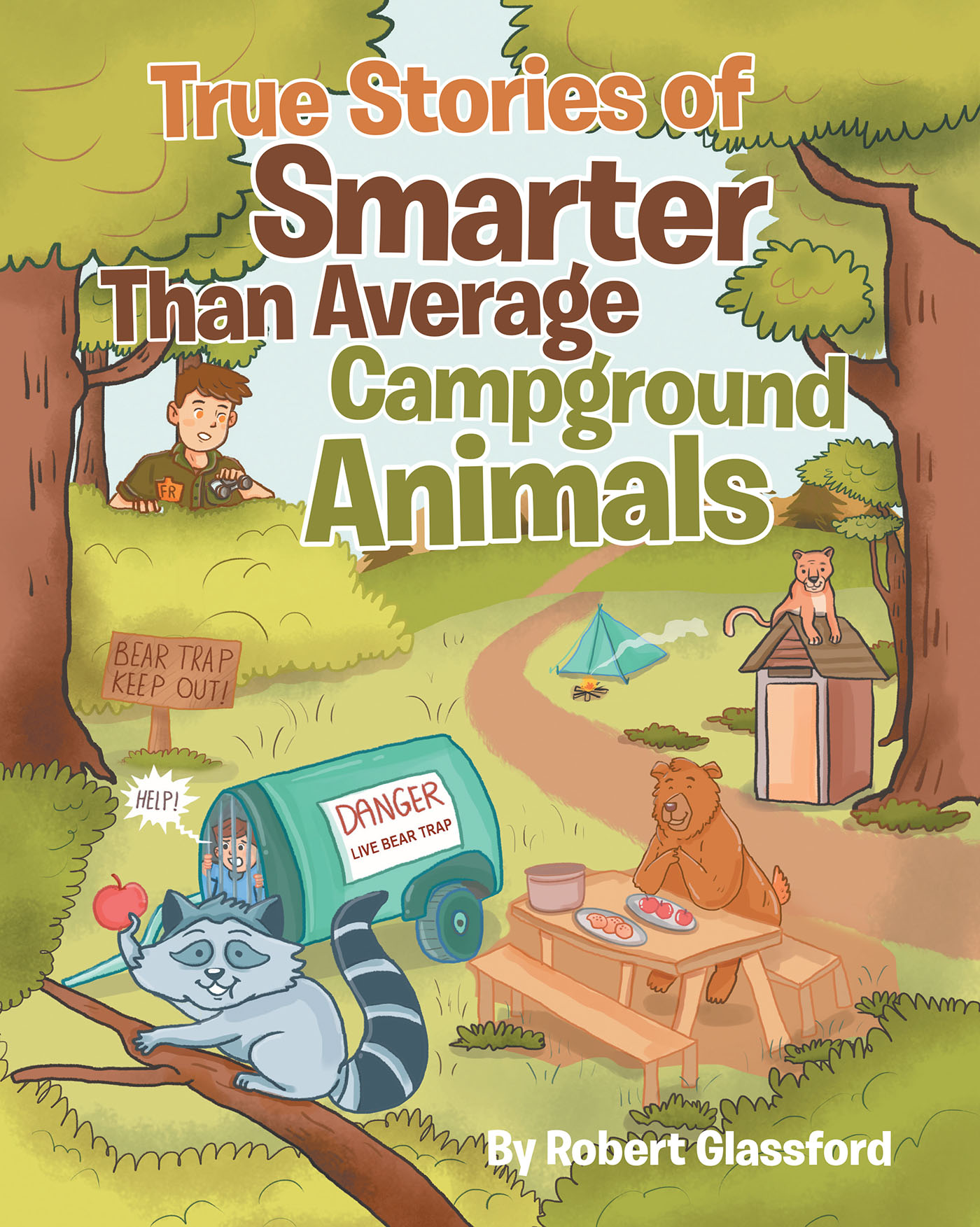 True Stories of Smarter Than Average Campground Animals Cover Image