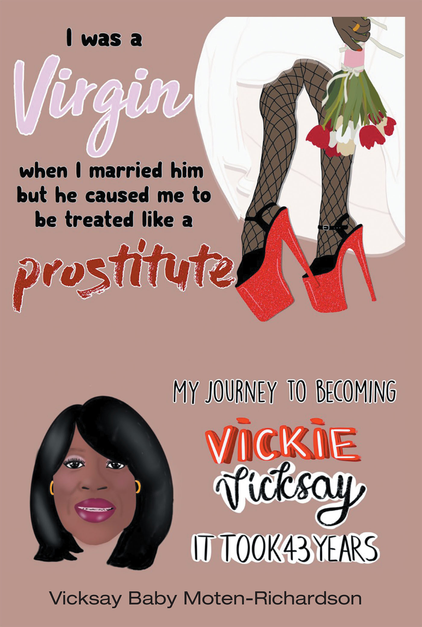 I Was a Virgin When I Married Him but He Caused Me to Be Treated like a Prostitute Cover Image