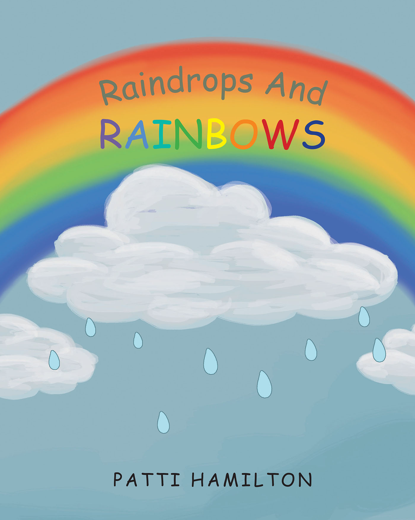 Raindrops and Rainbows Cover Image