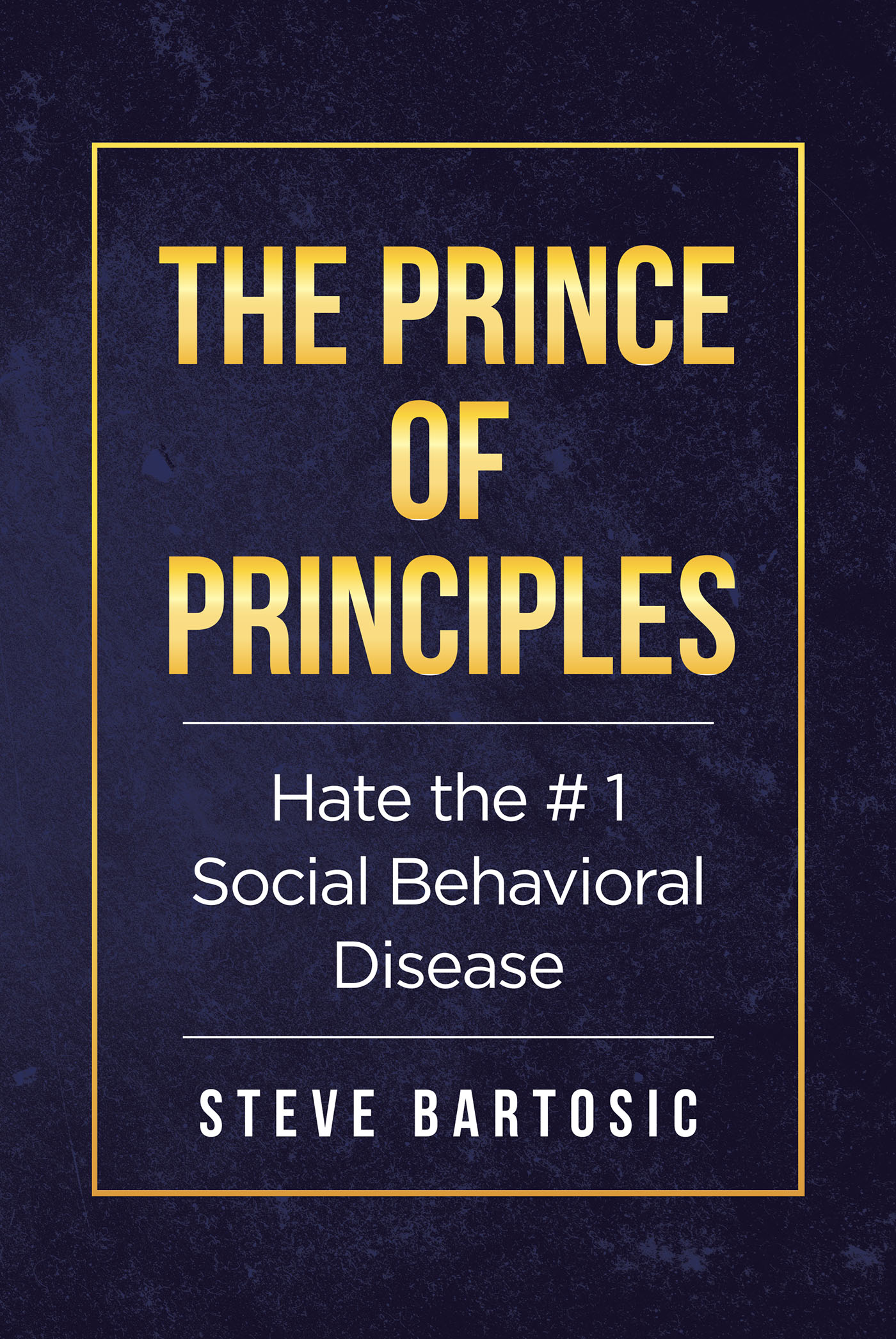  Hate the # 1 Social Behavioral Disease Cover Image