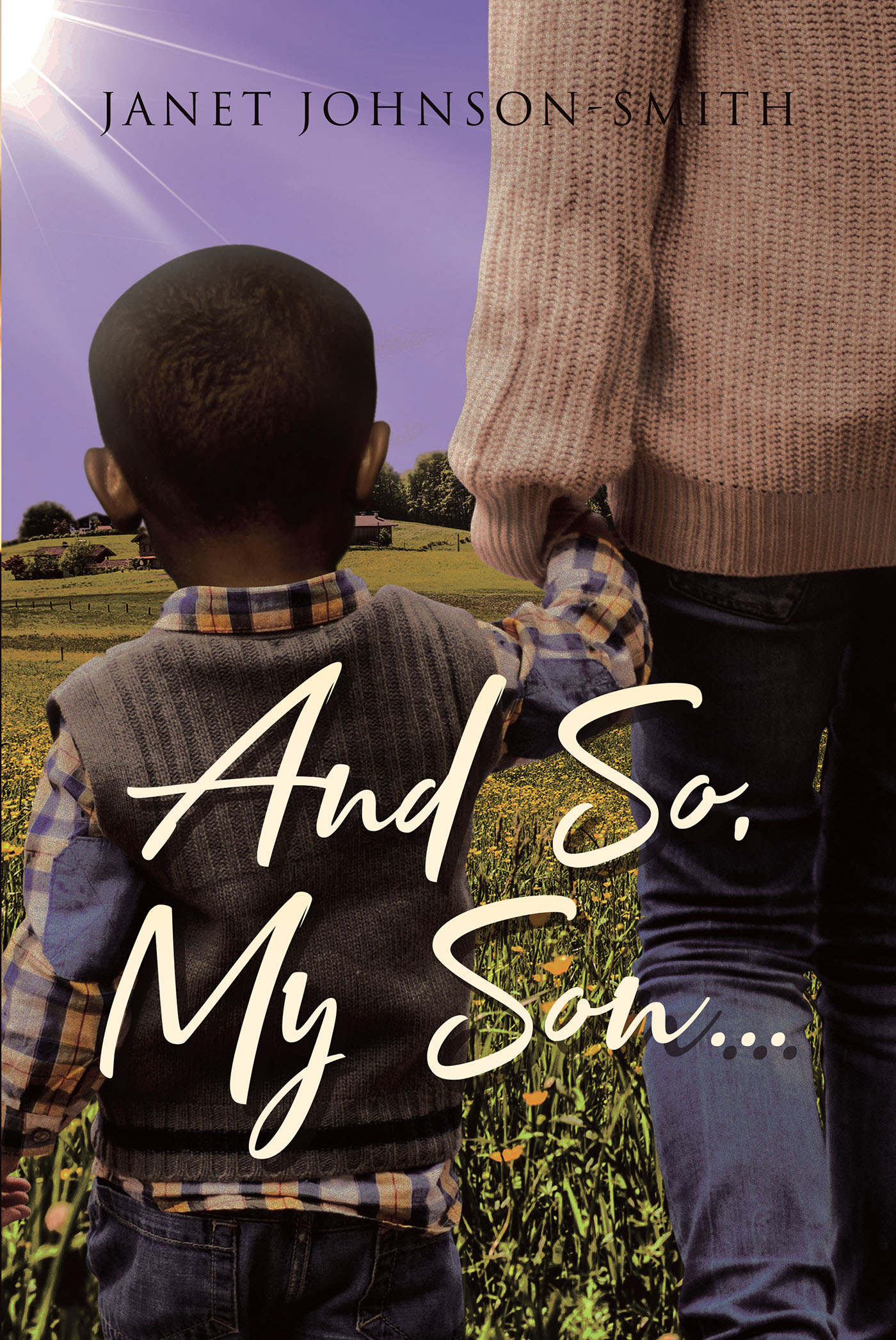 And So, My Son... Cover Image