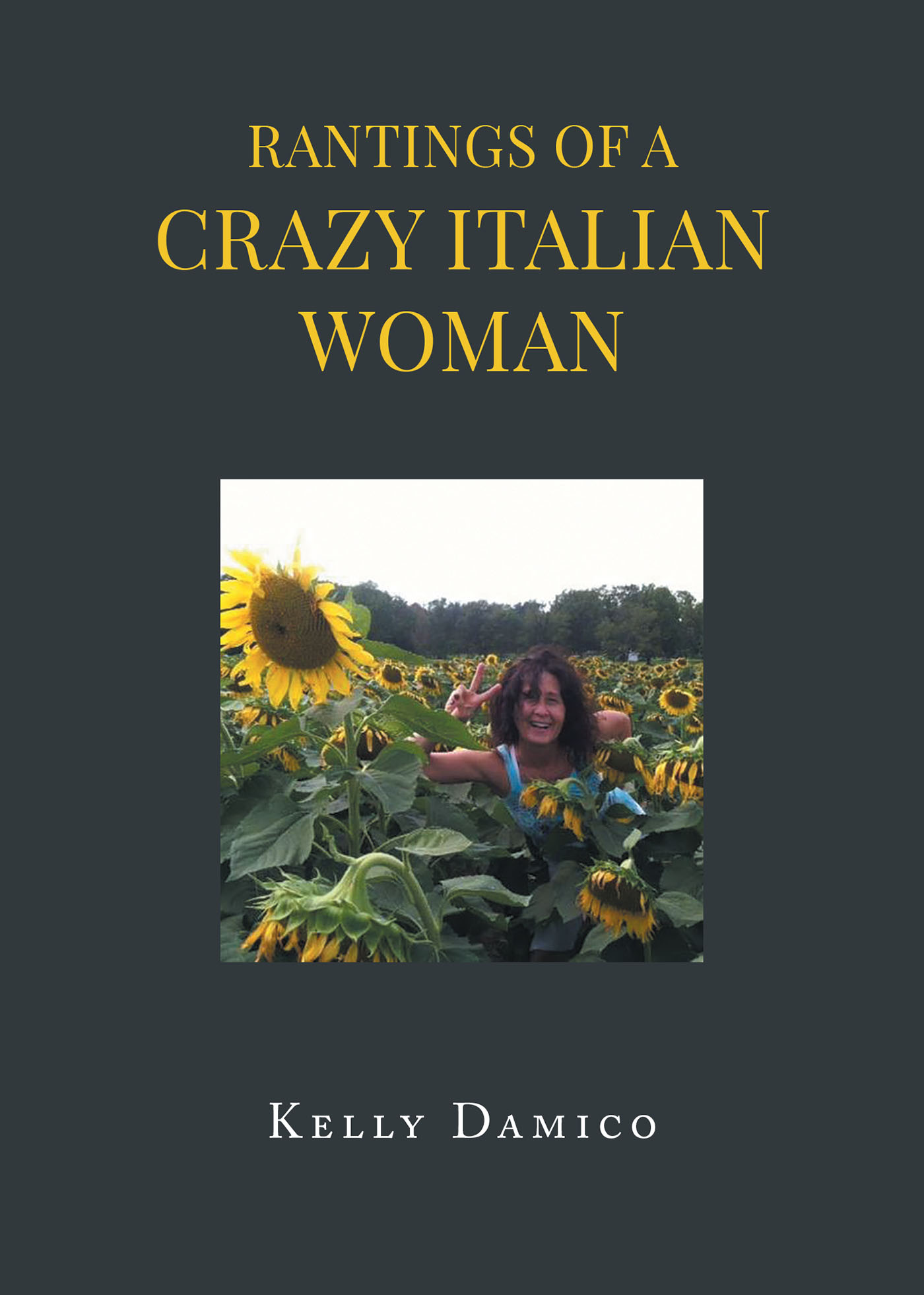 Rantings of A Crazy Italian Woman Cover Image