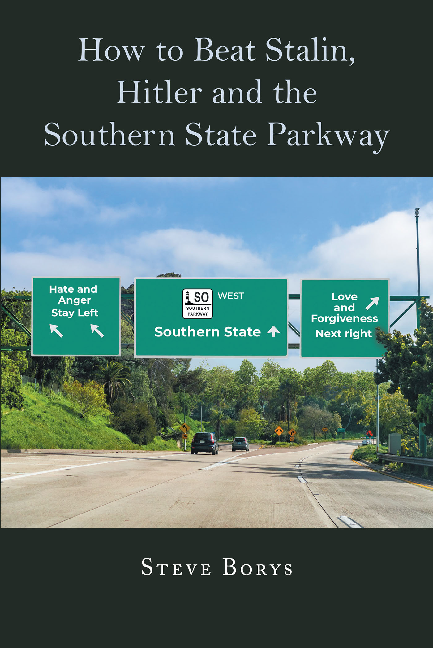 How to Beat Stalin, Hitler and the Southern State Parkway Cover Image