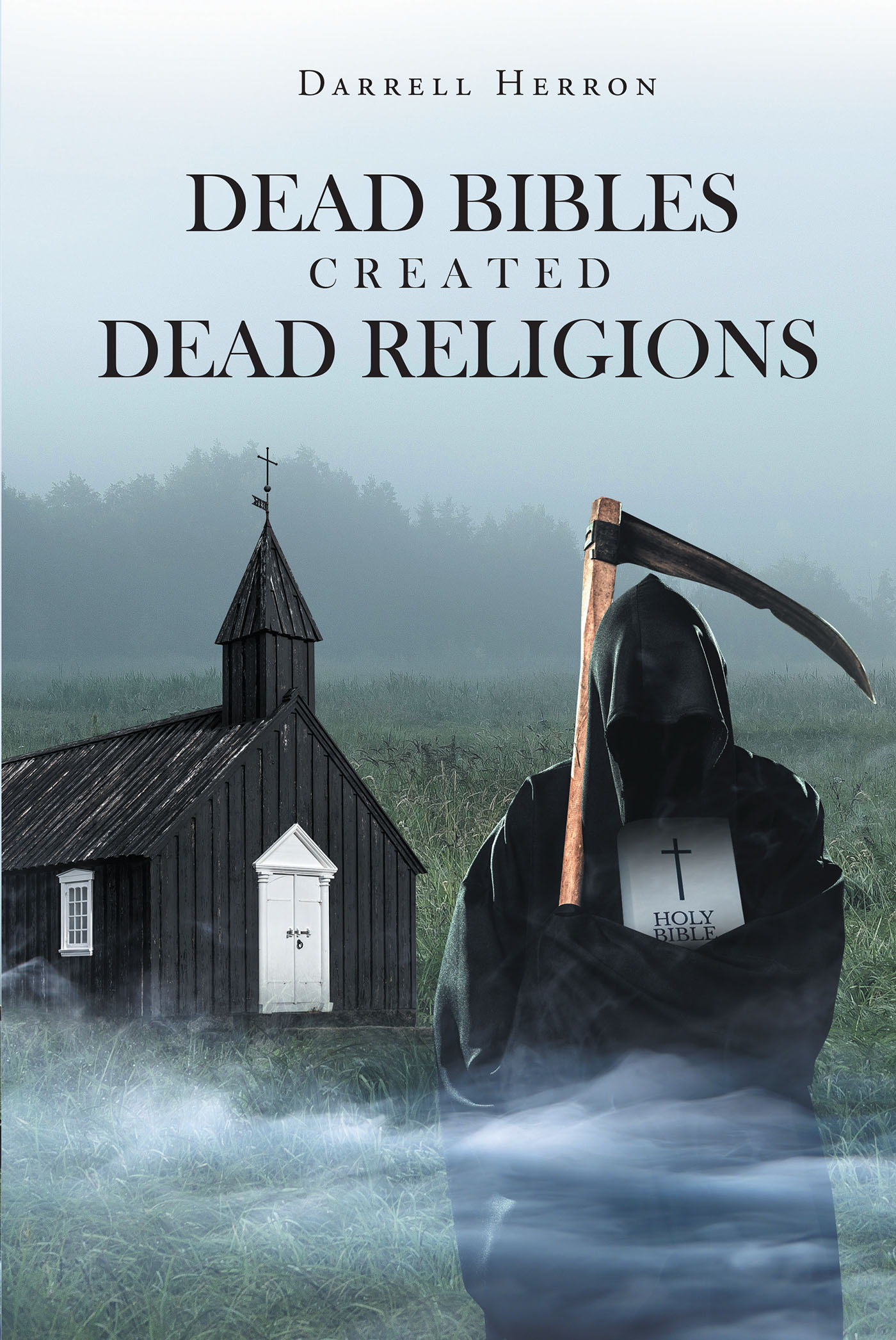 Dead Bibles Created Dead Religions Cover Image