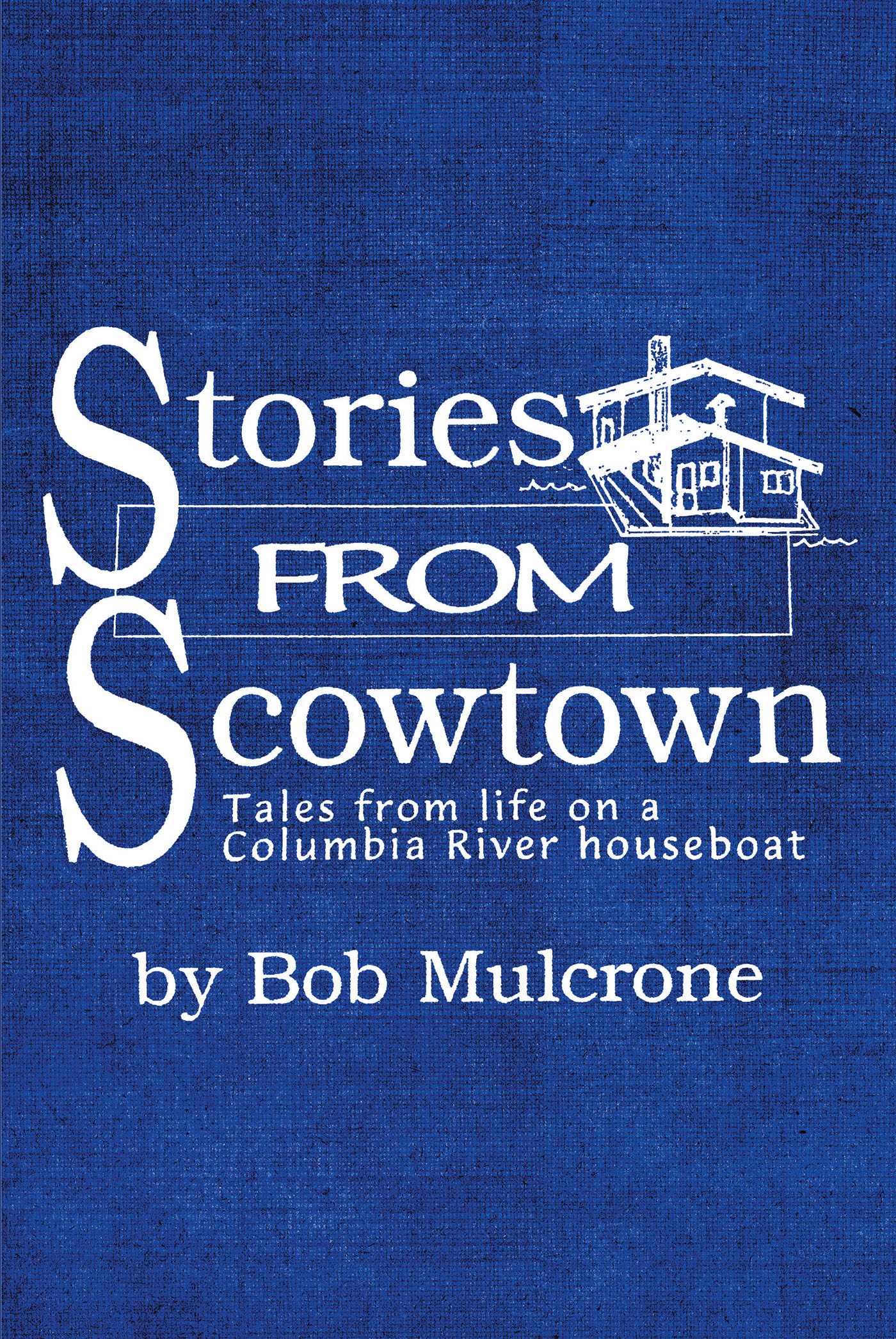 Stories from Scowtown Cover Image