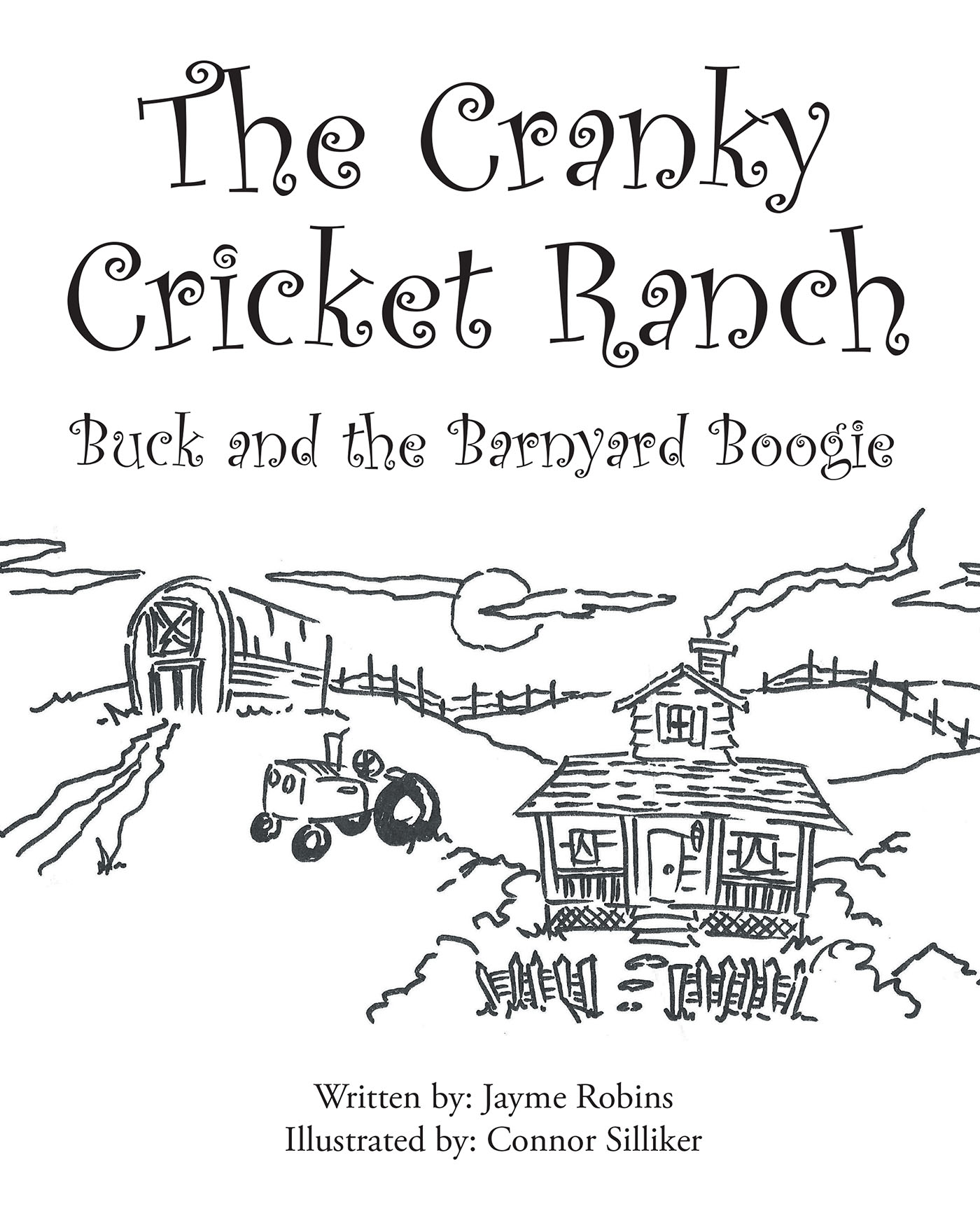 The Cranky Cricket Ranch Buck and the Barnyard Boogie Cover Image