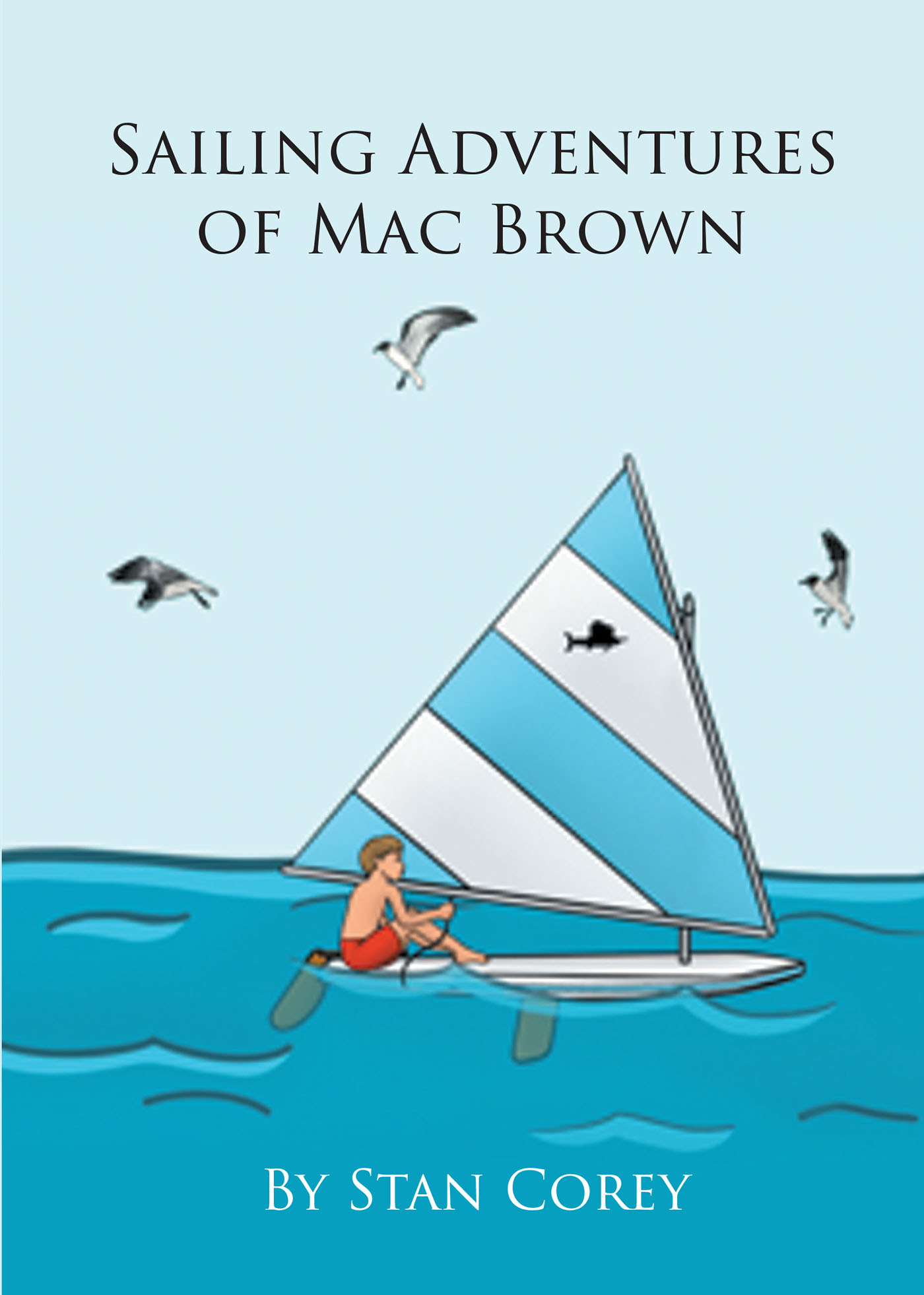 Sailing Adventures of Mac Brown Cover Image