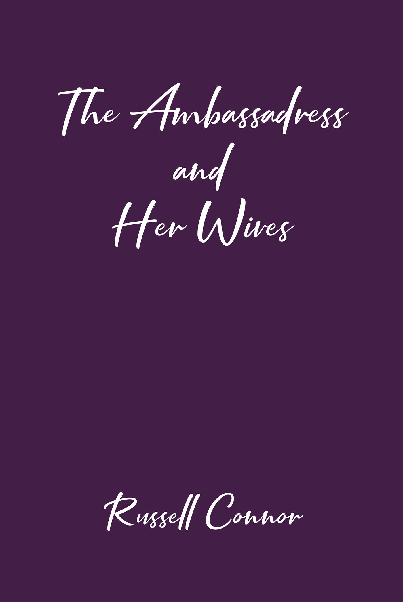 The Ambassadress and Her Wives Cover Image