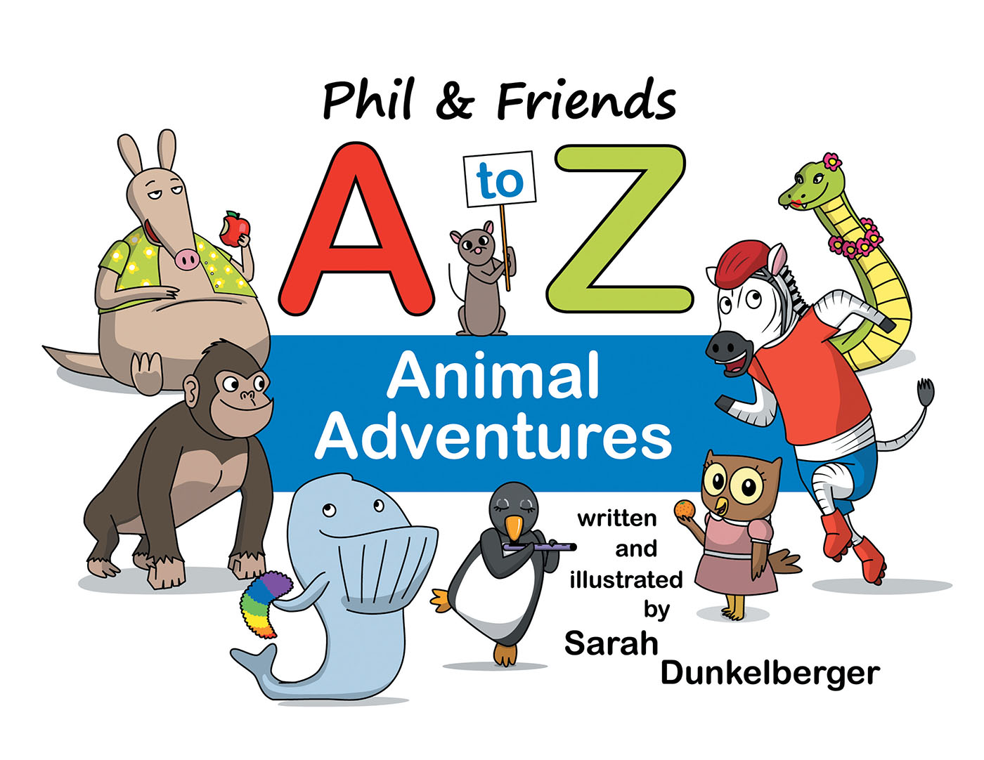 Phil & Friends A to Z Animal Adventures Cover Image