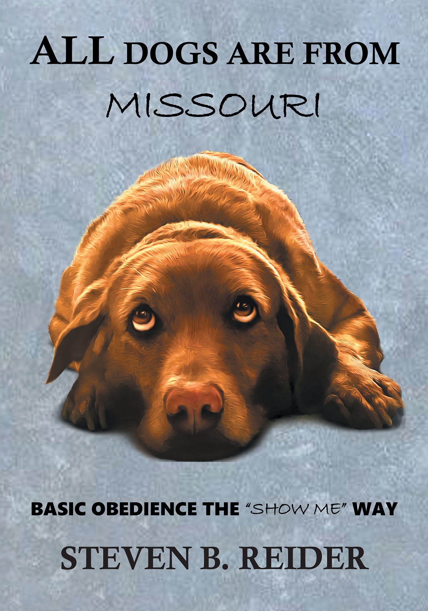 All Dogs are from Missouri Cover Image