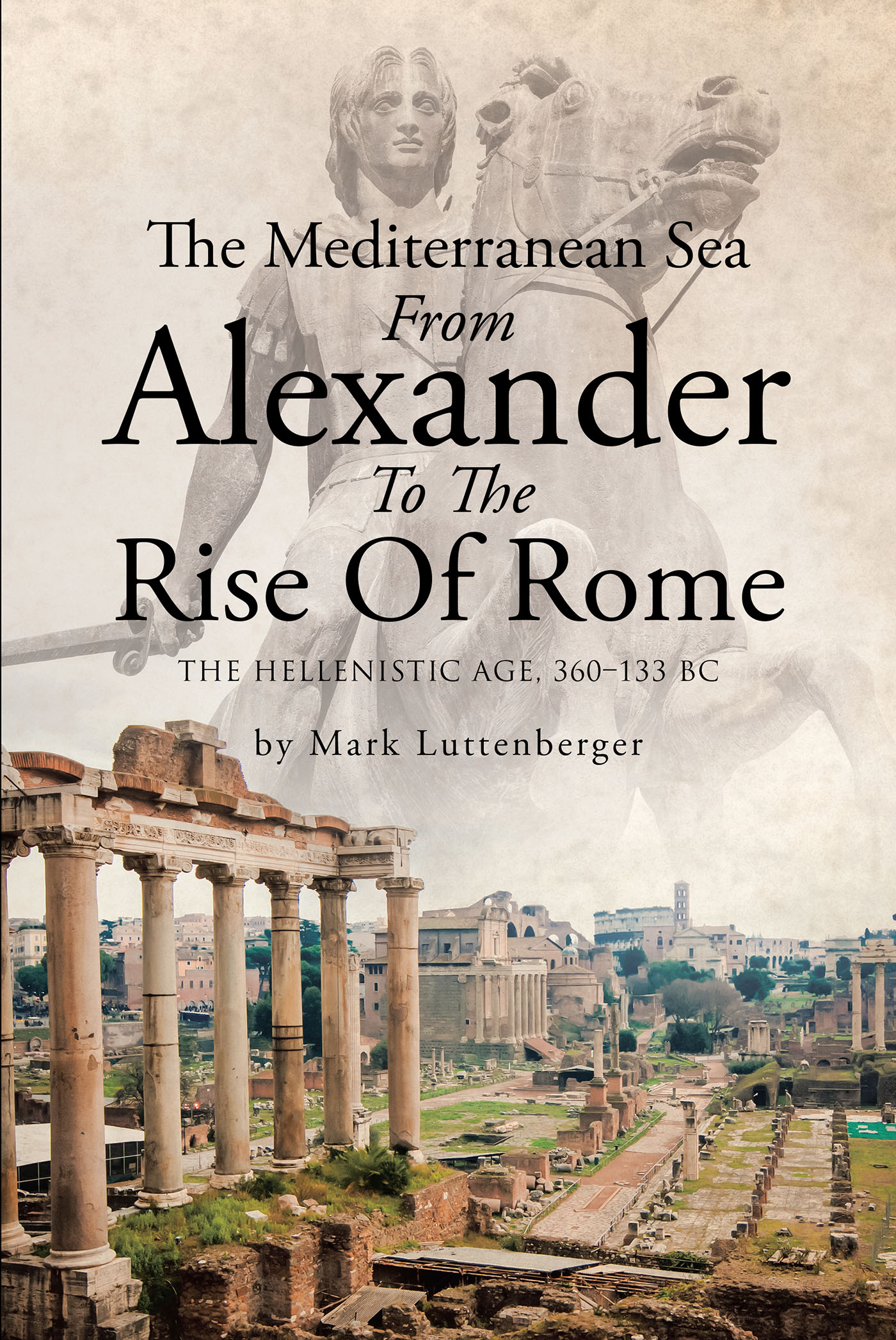 The Mediterranean Sea From Alexander To The Rise Of Rome Cover Image