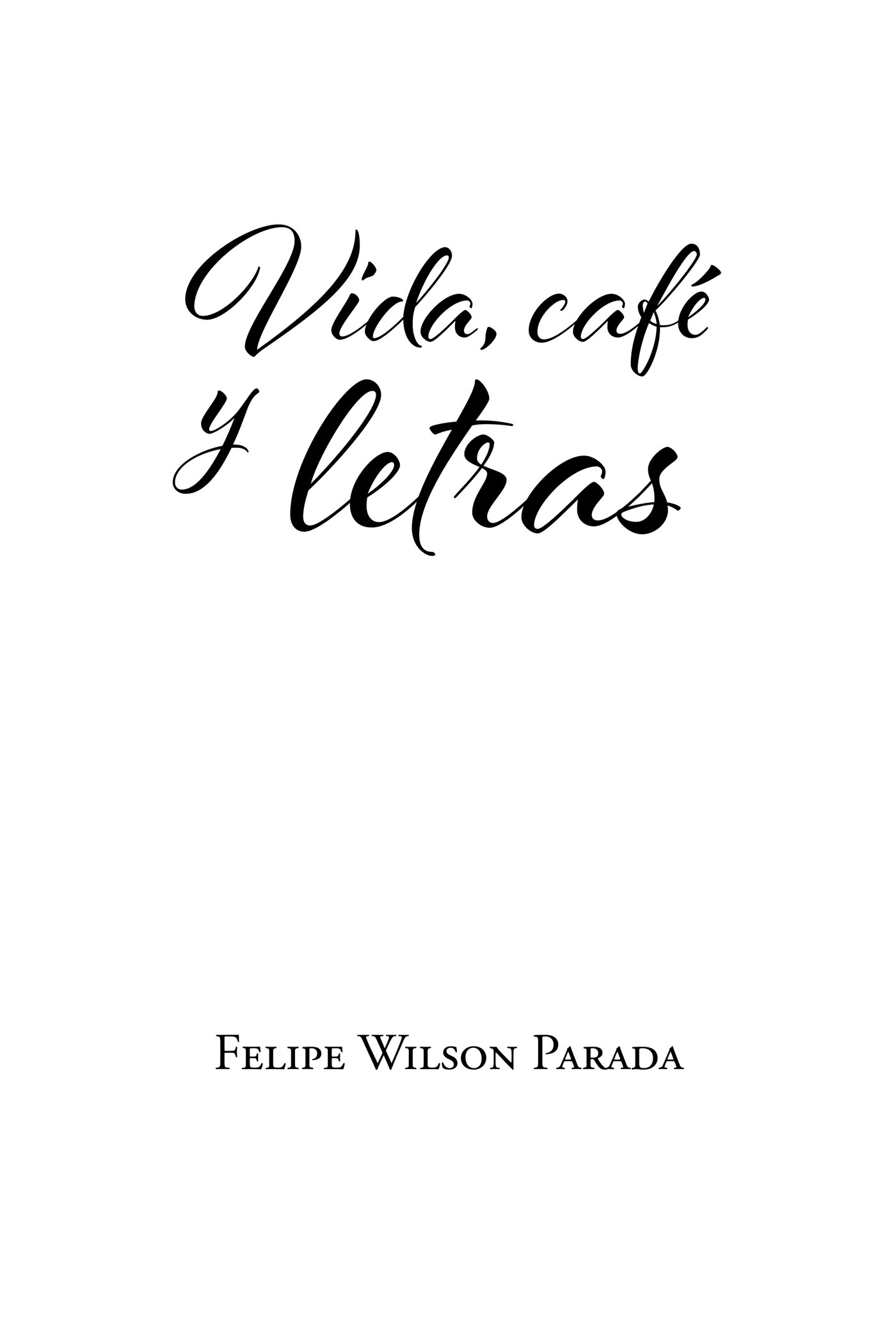 Vida, cafÃ© y letras Cover Image