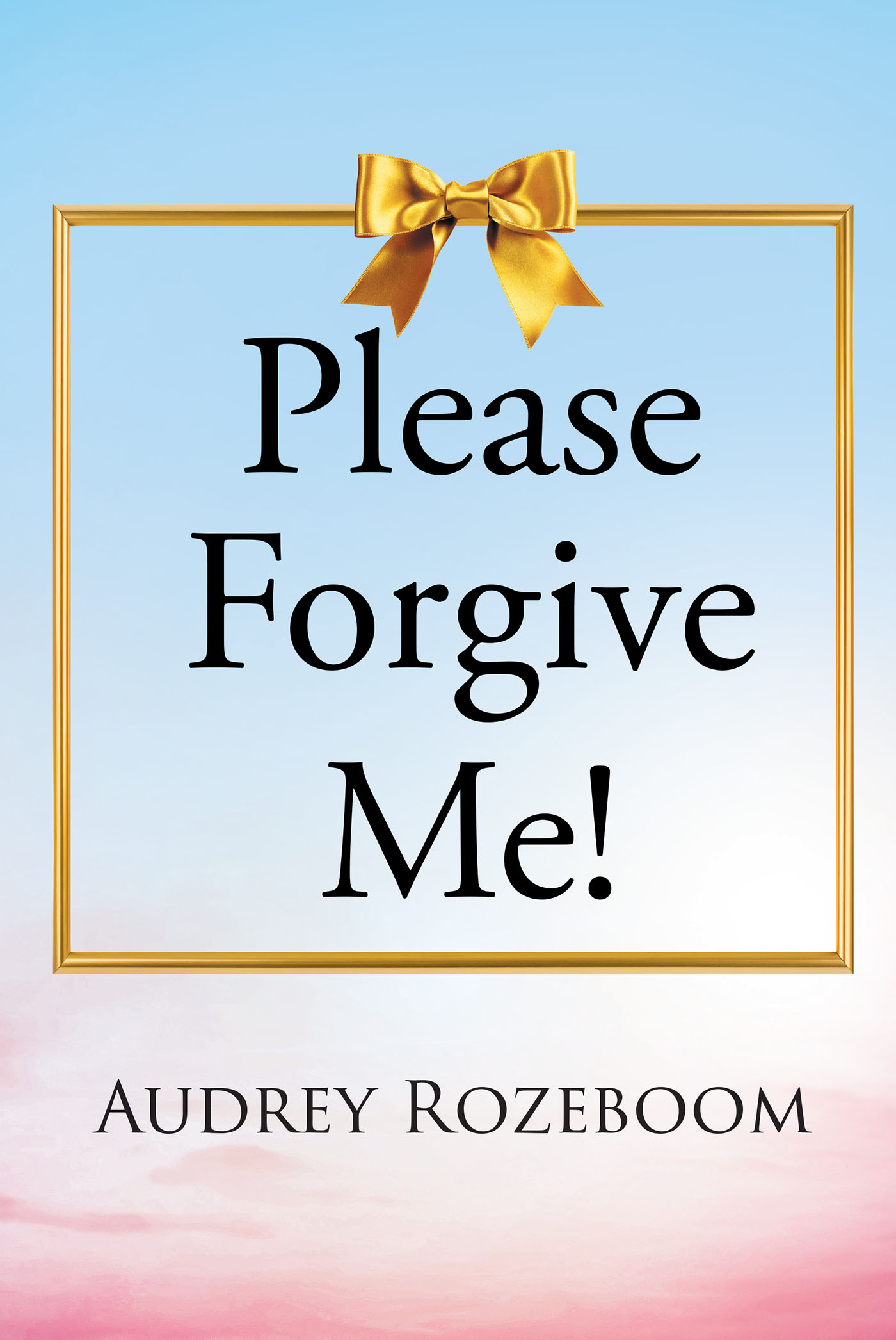 Please Forgive Me! Cover Image