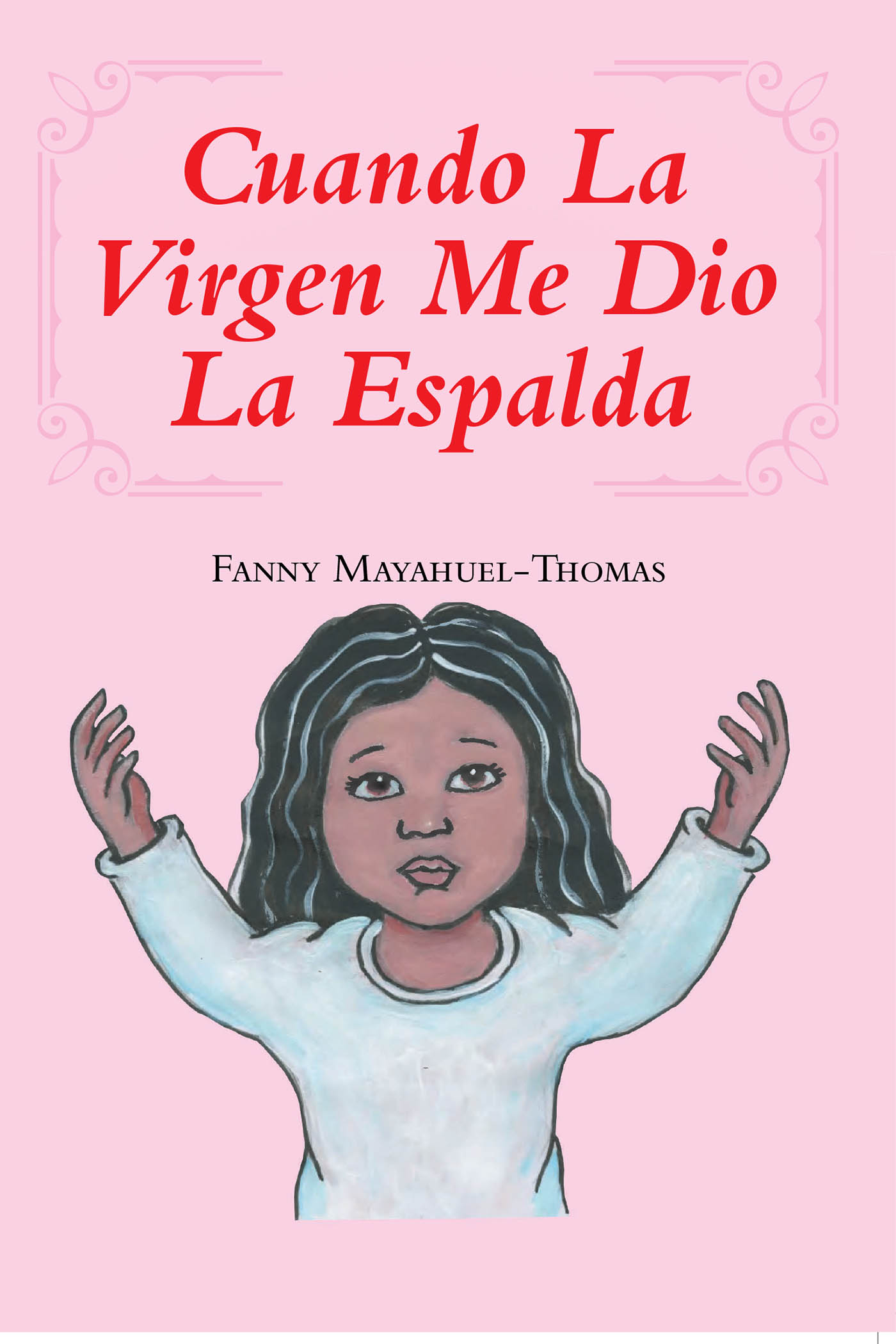 Cuando La Virgen Me Dio La Espalda Cover Image