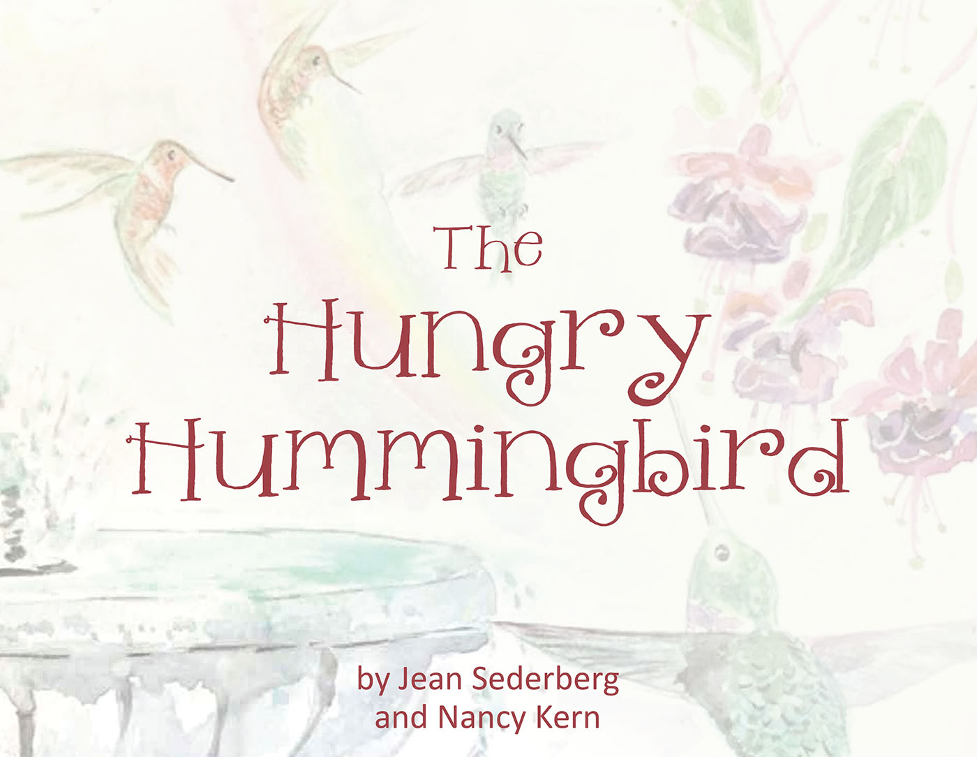 The Hungry Hummingbird Cover Image